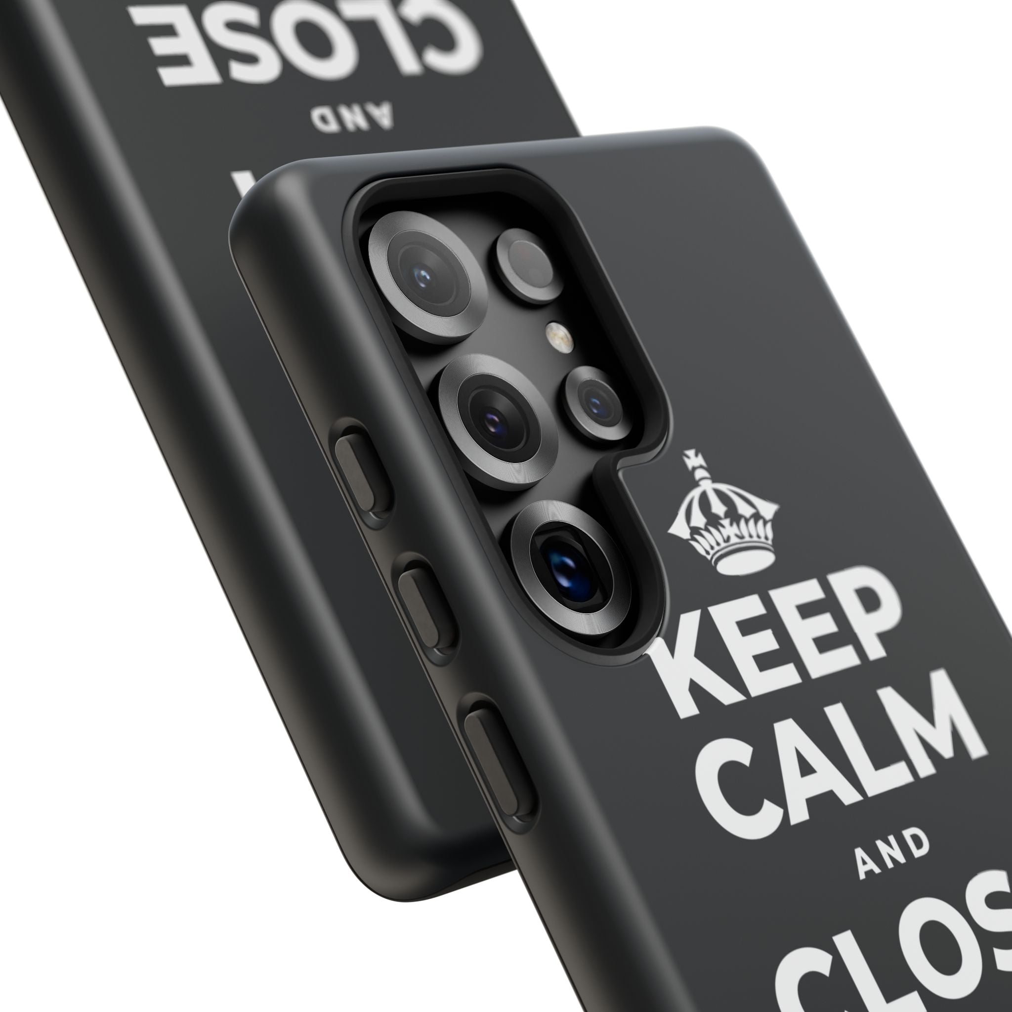 KEEP CALM AND CLOSE THE DOOR Phone Case (Dark)
