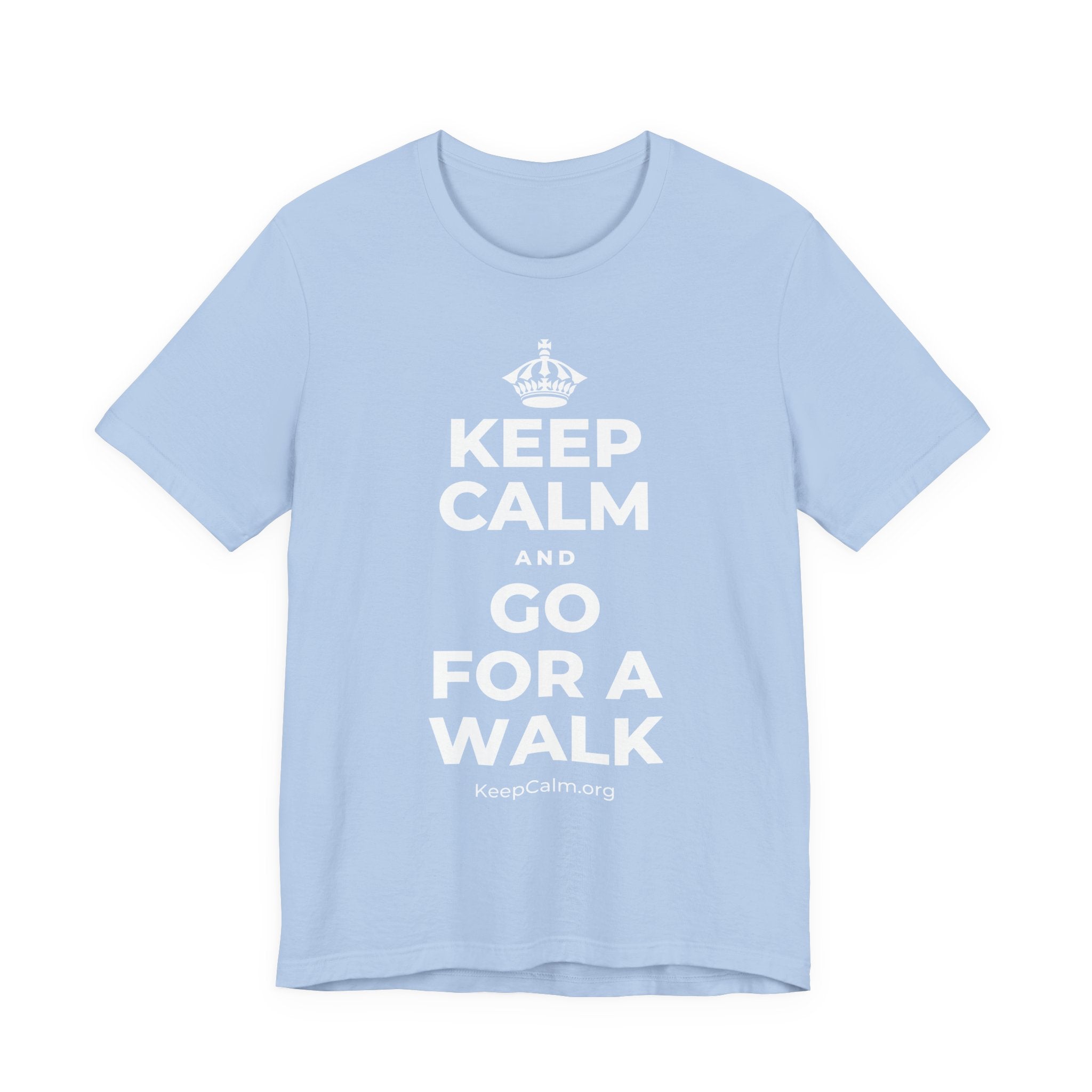KEEP CALM AND GO FOR A WALK T-Shirt (Baby Blue–Silver)
