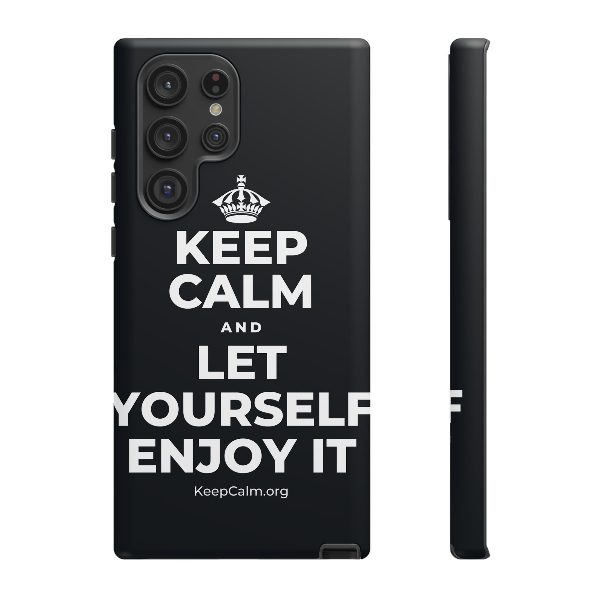 KEEP CALM AND LET YOURSELF ENJOY IT Phone Case (Dark)
