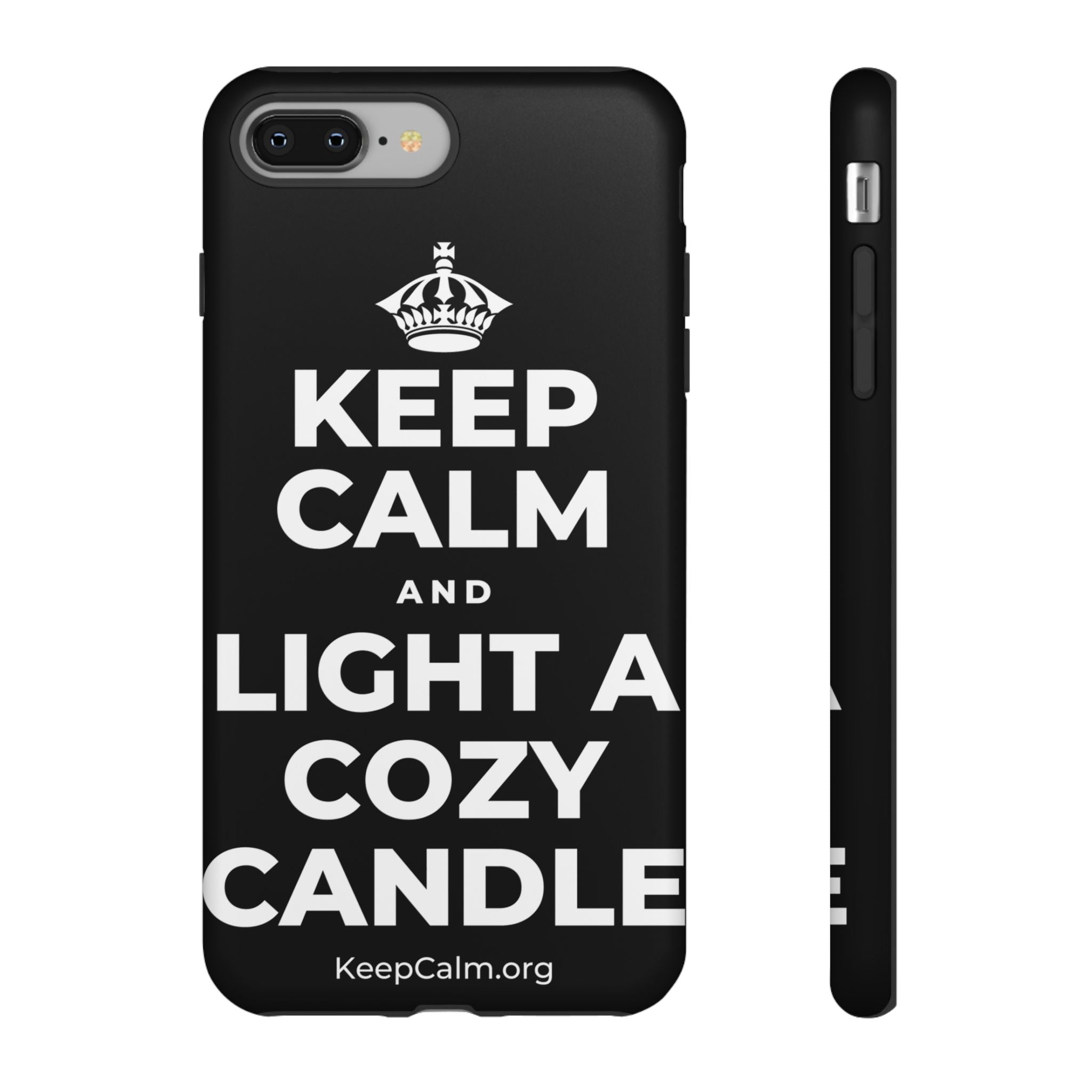 KEEP CALM AND LIGHT A COZY CANDLE Phone Case