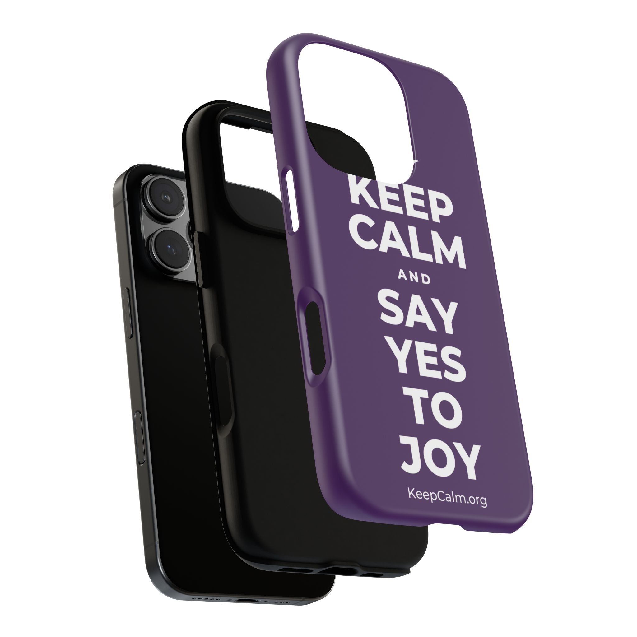 KEEP CALM AND SAY YES TO JOY Phone Case