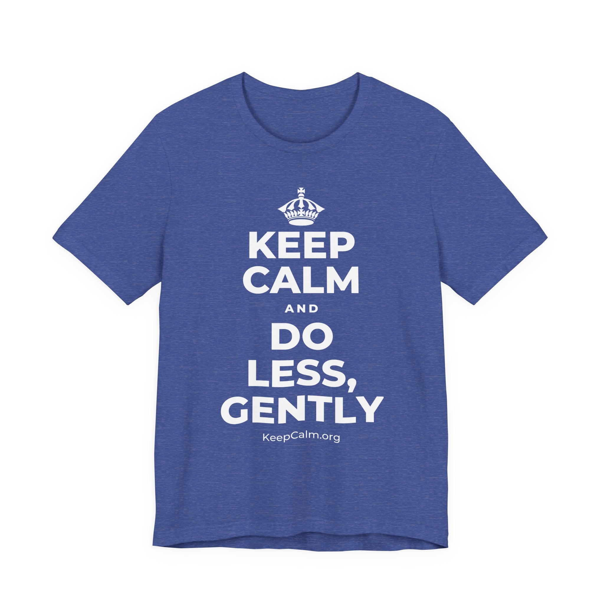 KEEP CALM AND DO LESS, GENTLY T-Shirt (Baby Blue–Silver)