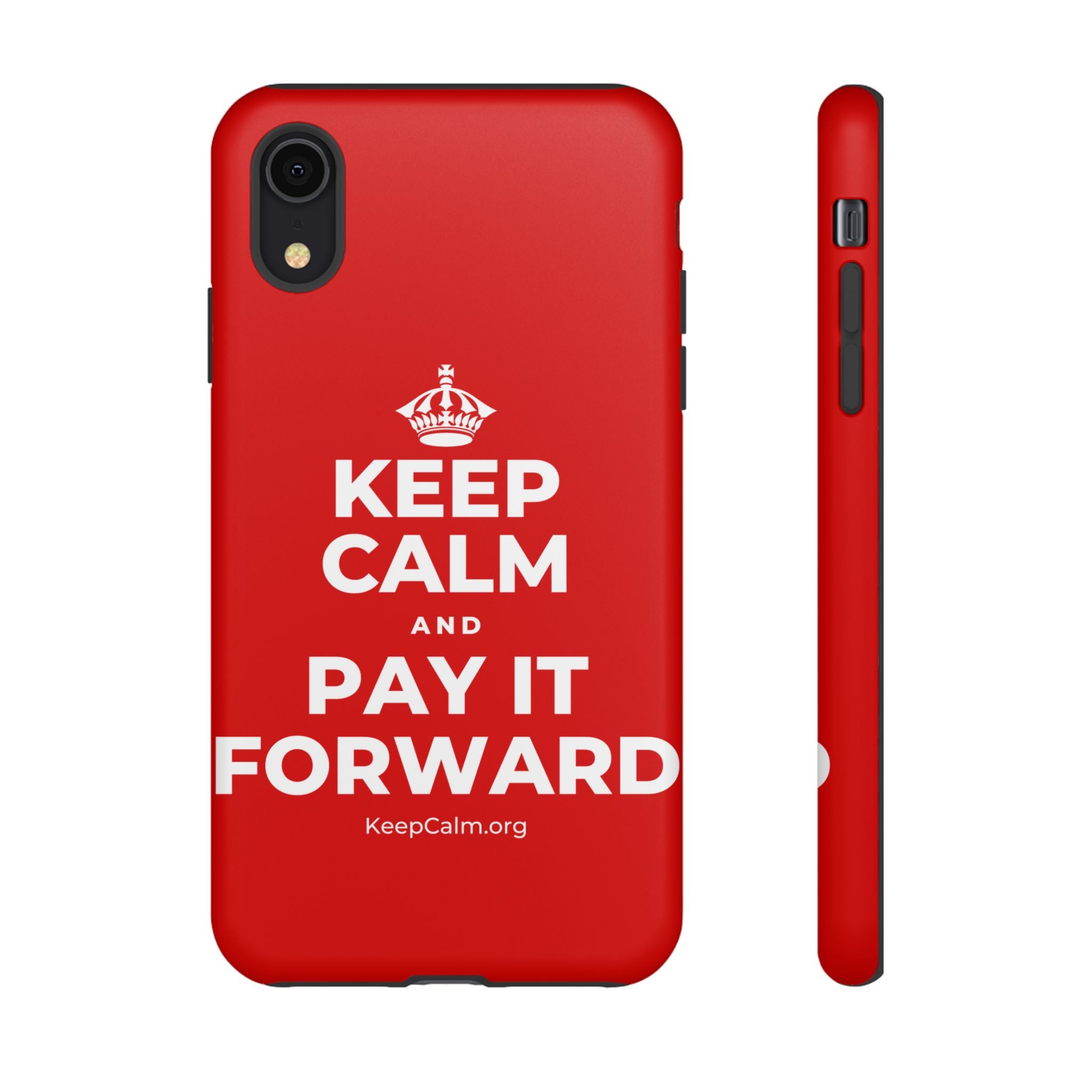 KEEP CALM AND PAY IT FORWARD Phone Case