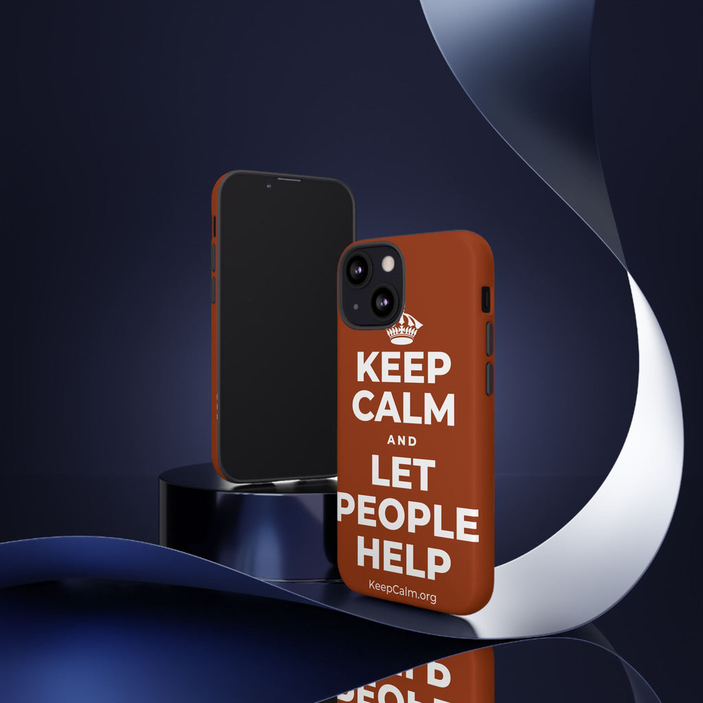 KEEP CALM AND LET PEOPLE HELP Phone Case
