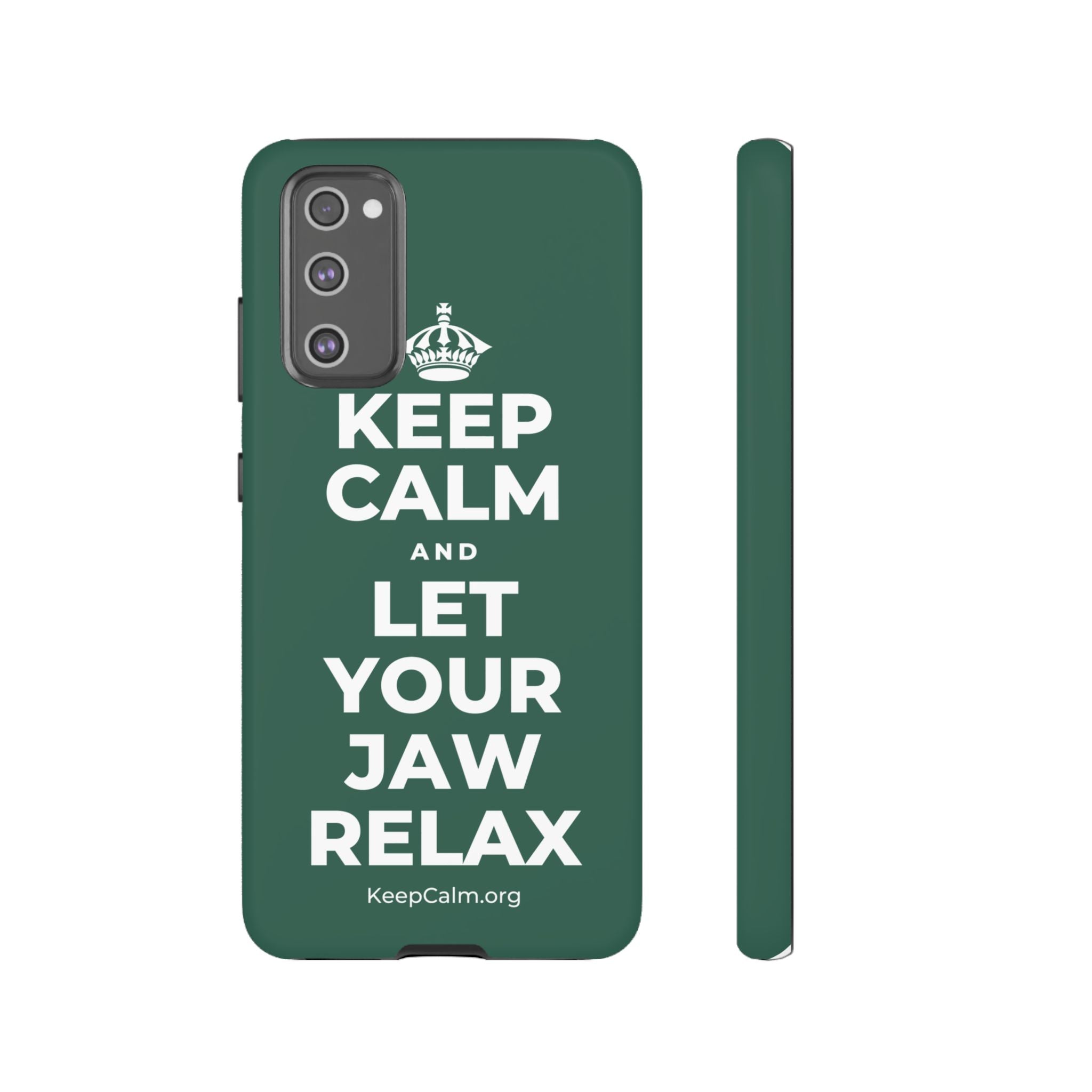 KEEP CALM AND LET YOUR JAW RELAX Phone Case