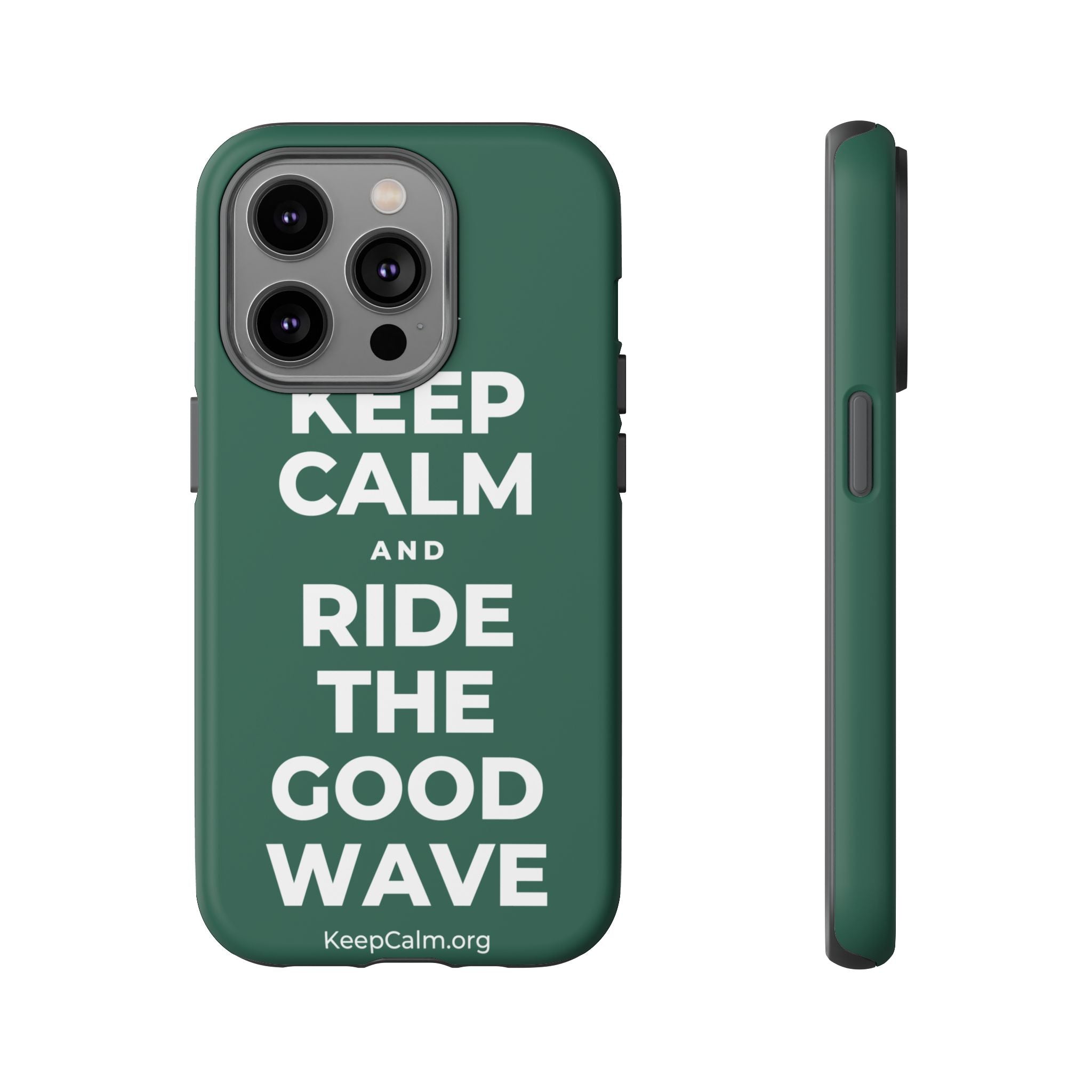 KEEP CALM AND RIDE THE GOOD WAVE Phone Case