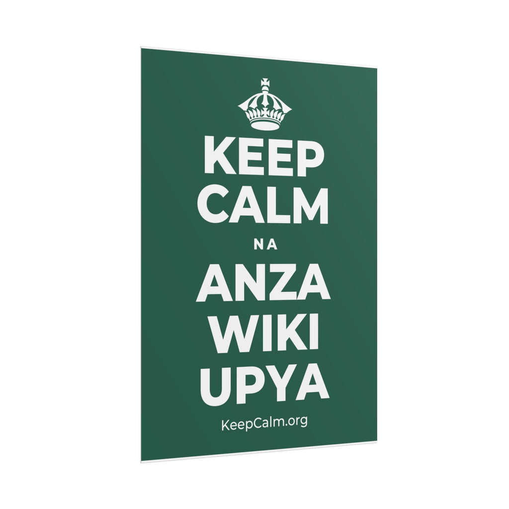 KEEP CALM NA ANZA WIKI UPYA Poster