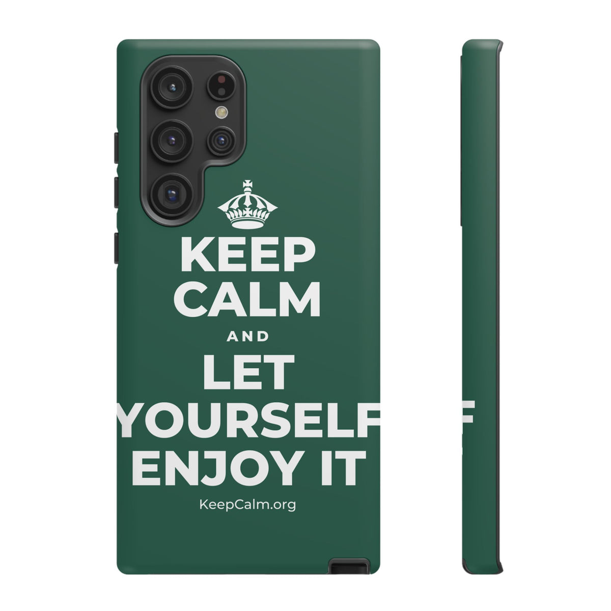KEEP CALM AND LET YOURSELF ENJOY IT Phone Case
