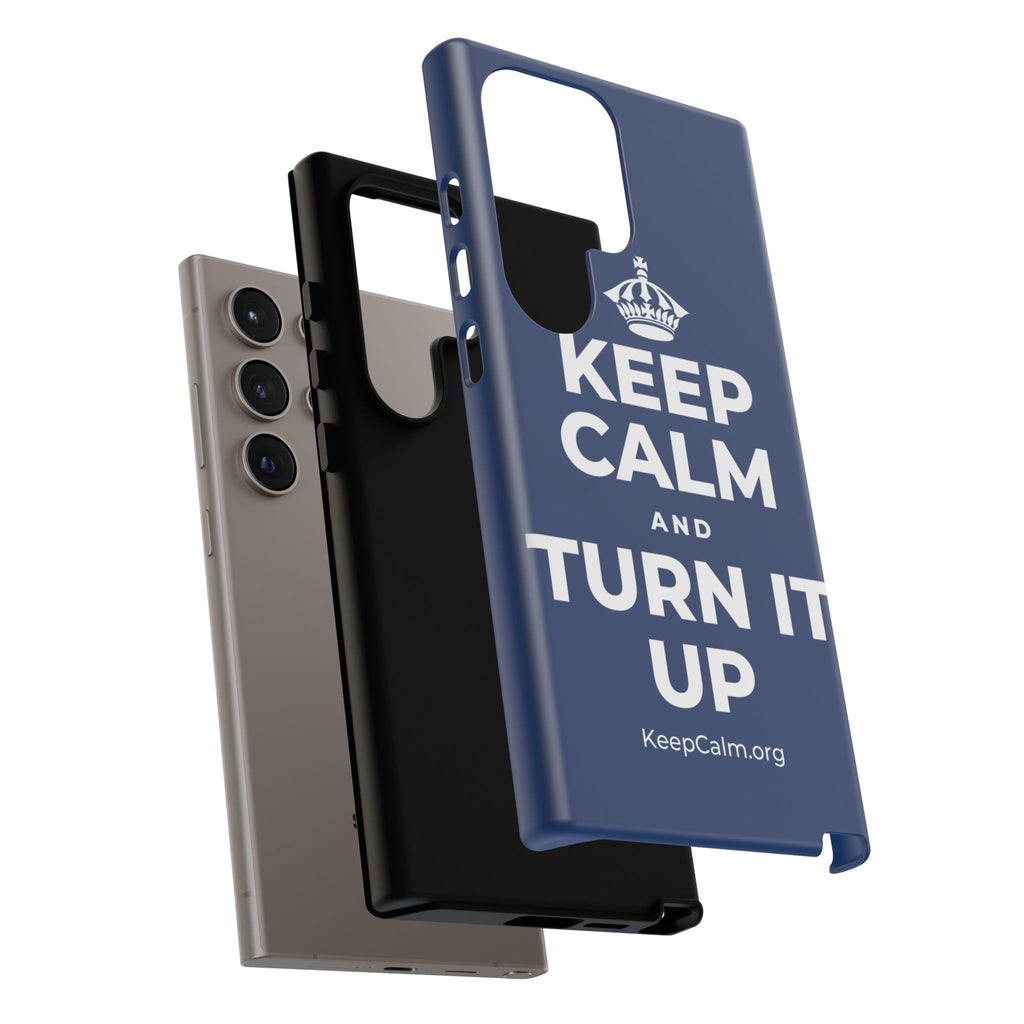 KEEP CALM AND TURN IT UP Phone Case