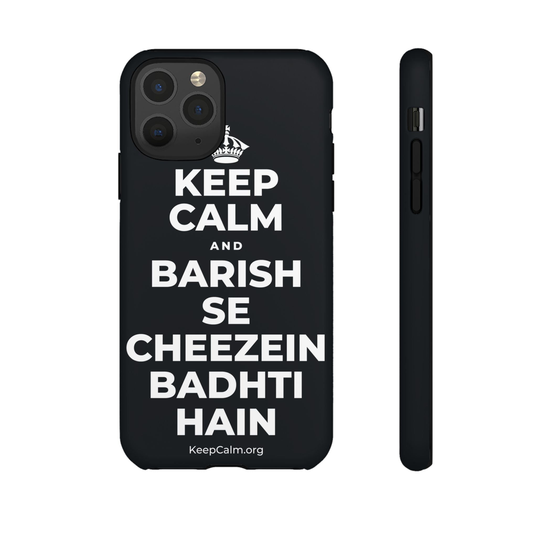 KEEP CALM AND BARISH SE CHEEZEIN BADHTI HAIN Phone Case (Dark)