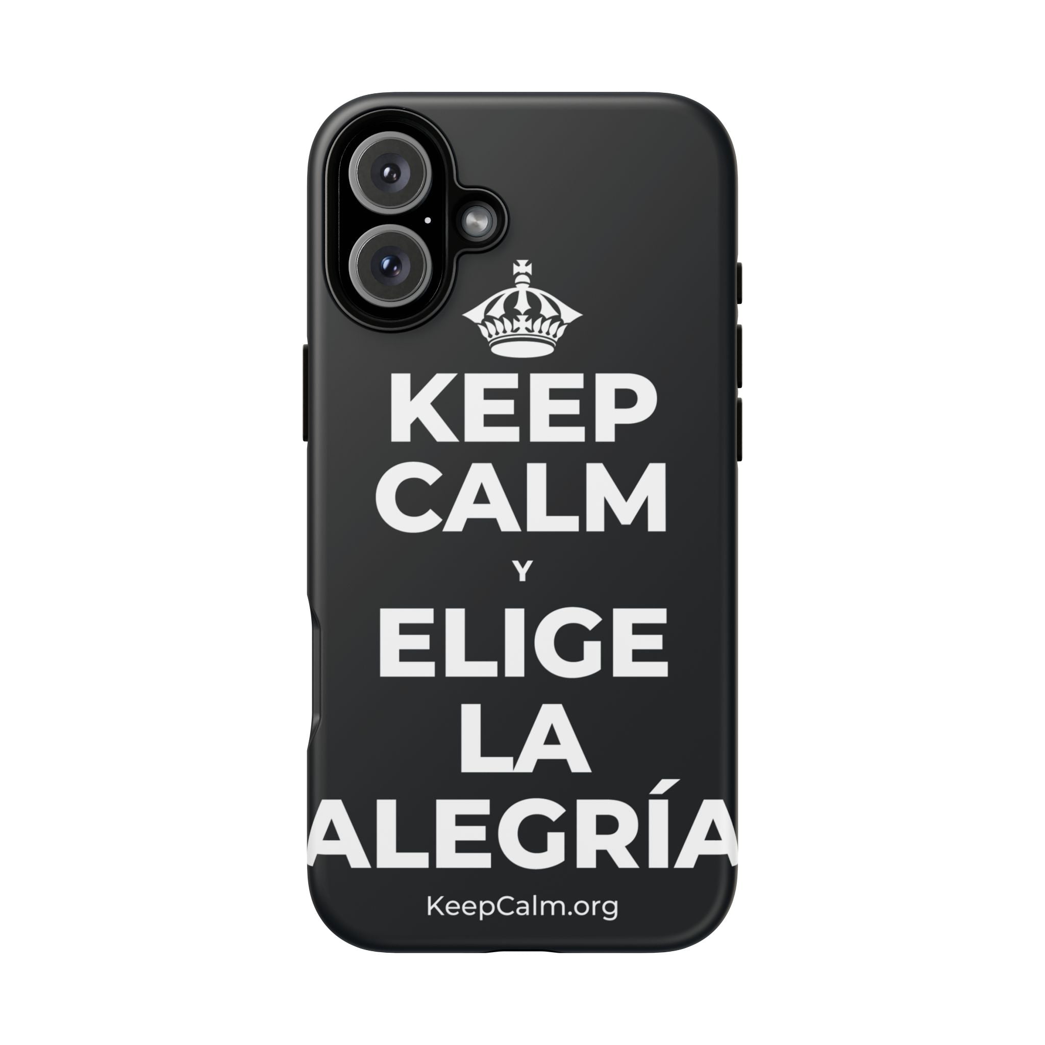 KEEP CALM Y ELIGE LA ALEGRÍA Phone Case (Dark)