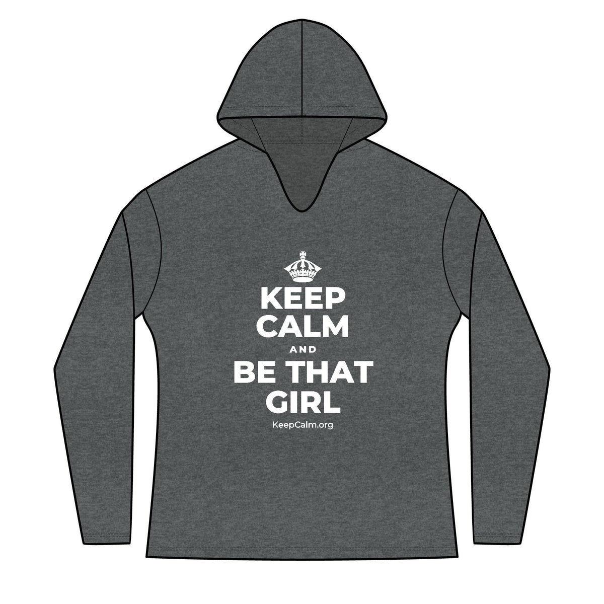 KEEP CALM AND BE THAT GIRL Women's Long Sleeve Hoodie