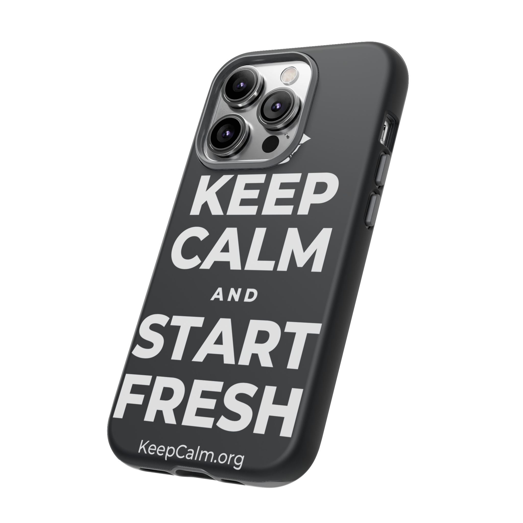 KEEP CALM AND START FRESH Phone Case (Dark)