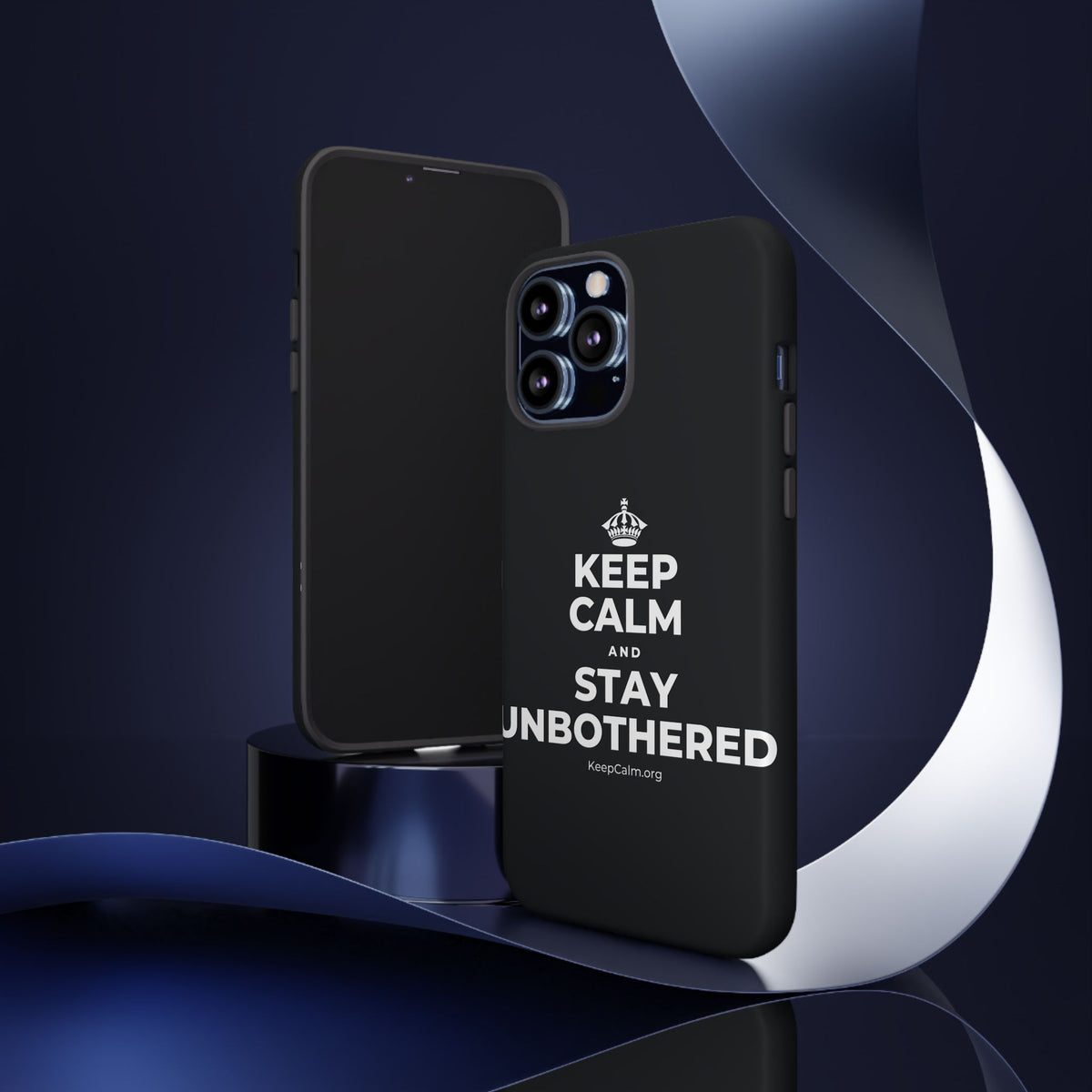 KEEP CALM AND STAY UNBOTHERED Phone Case (Dark)