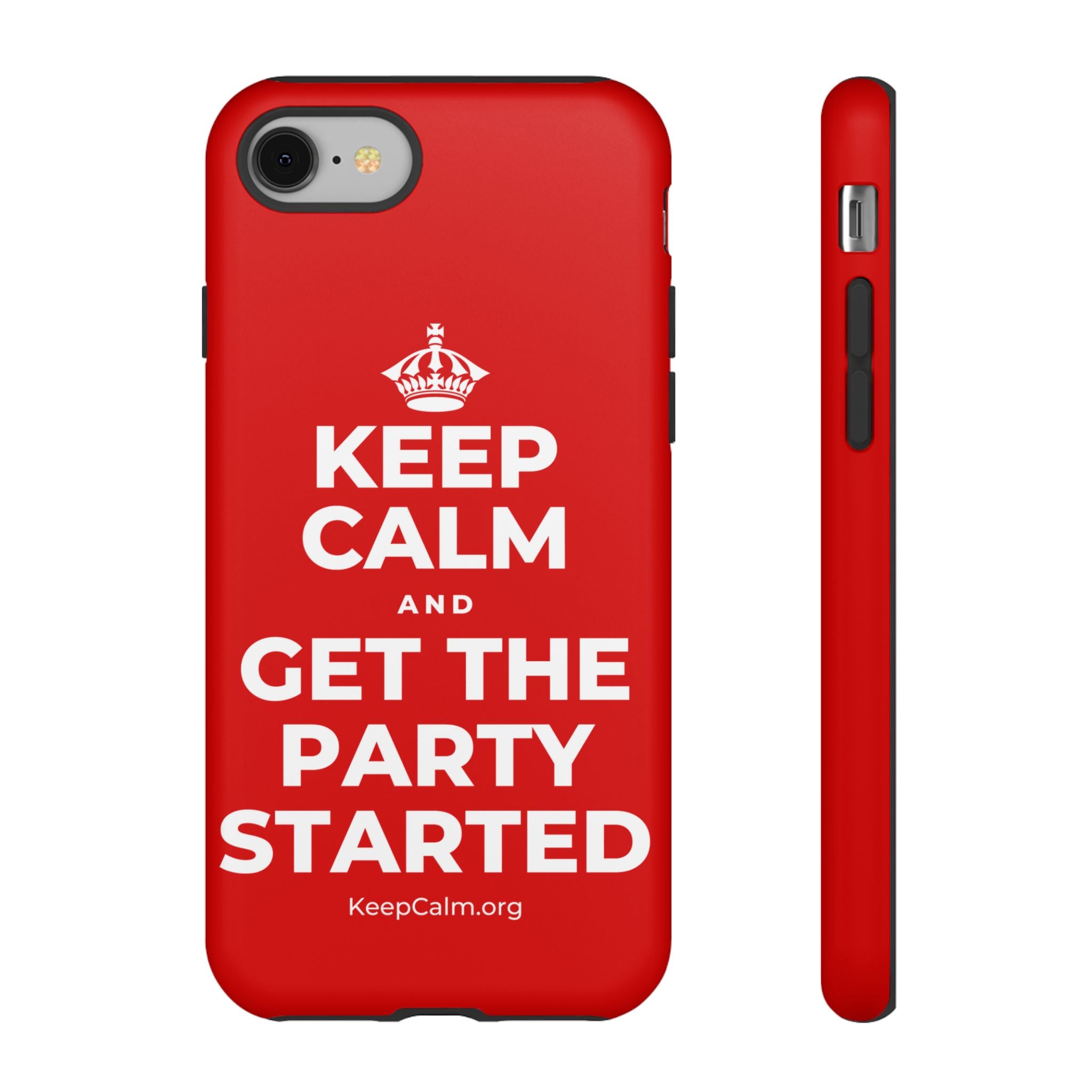 KEEP CALM AND GET THE PARTY STARTED Phone Case