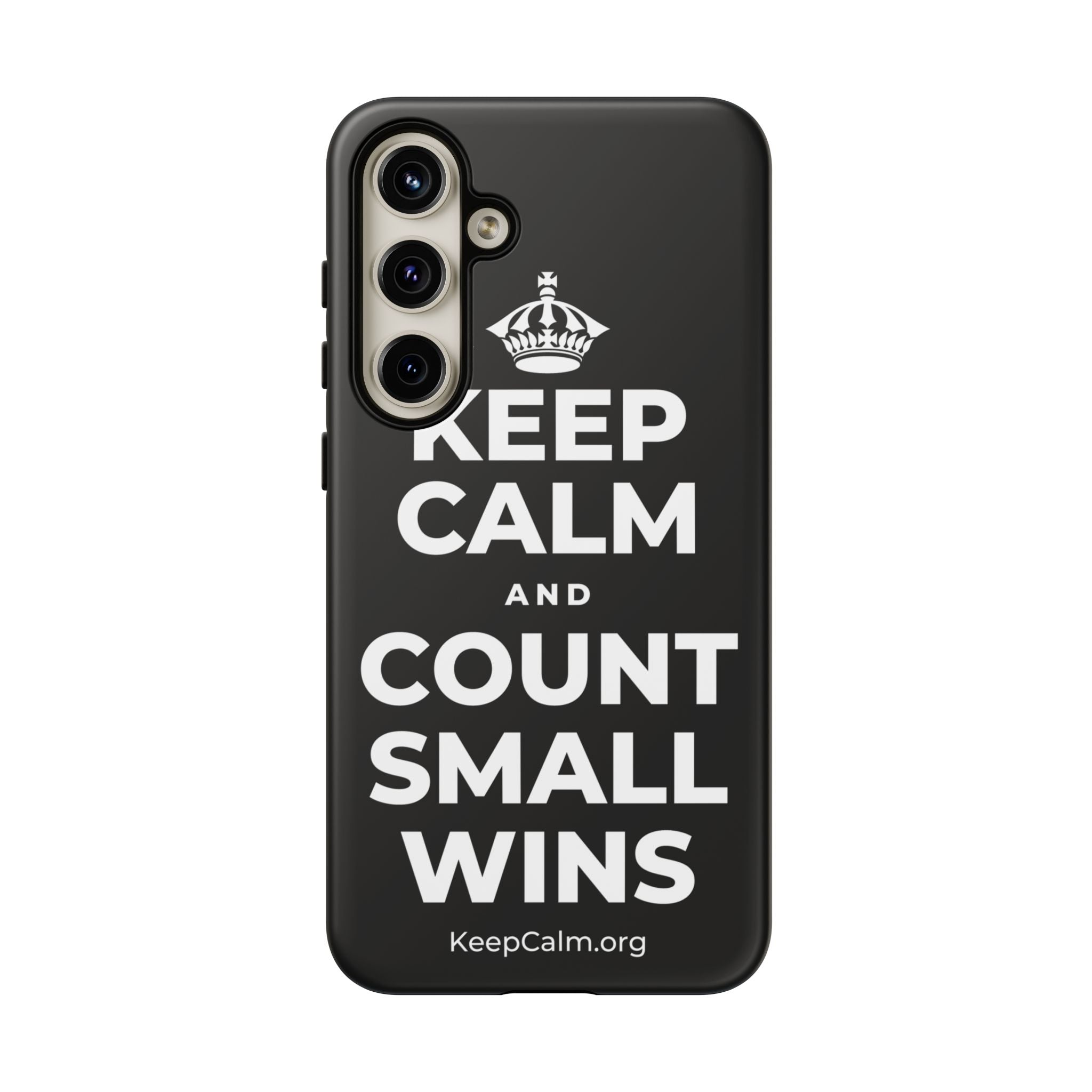 KEEP CALM AND COUNT SMALL WINS Phone Case