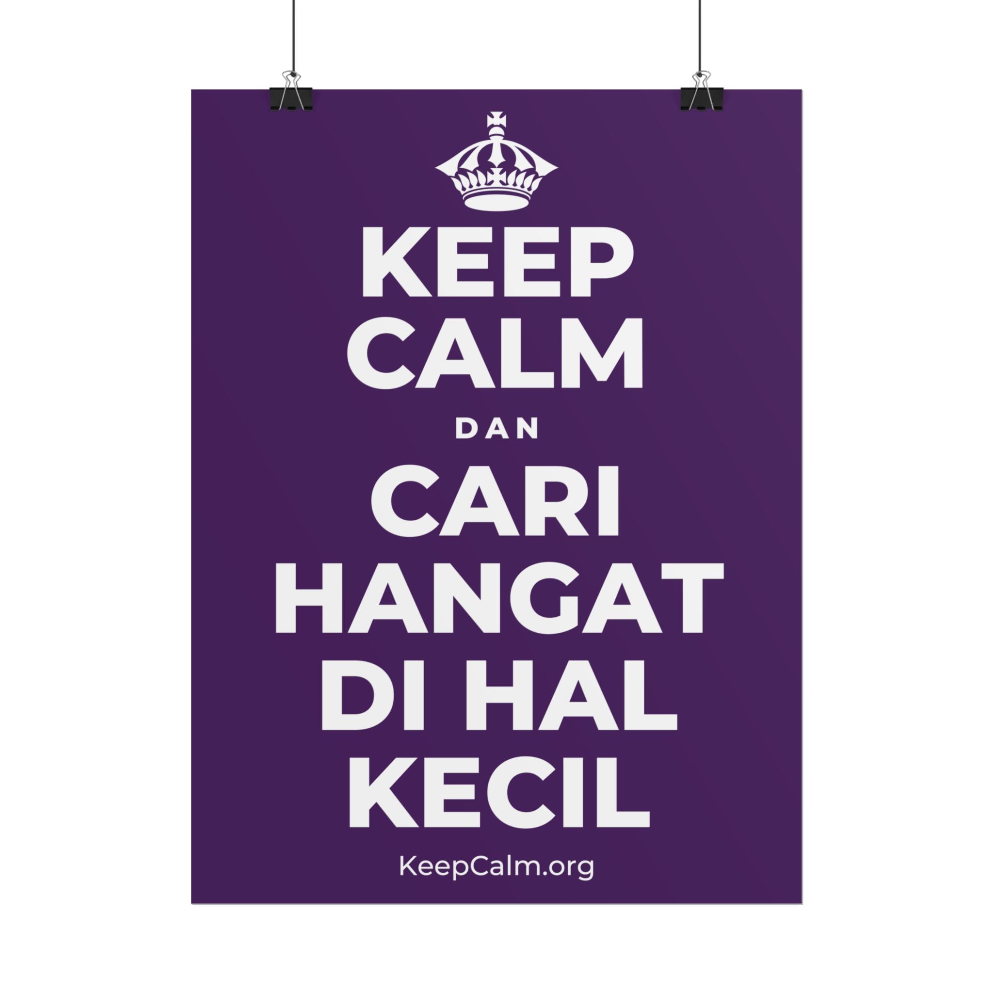 KEEP CALM DAN CARI HANGAT DI HAL KECIL Poster