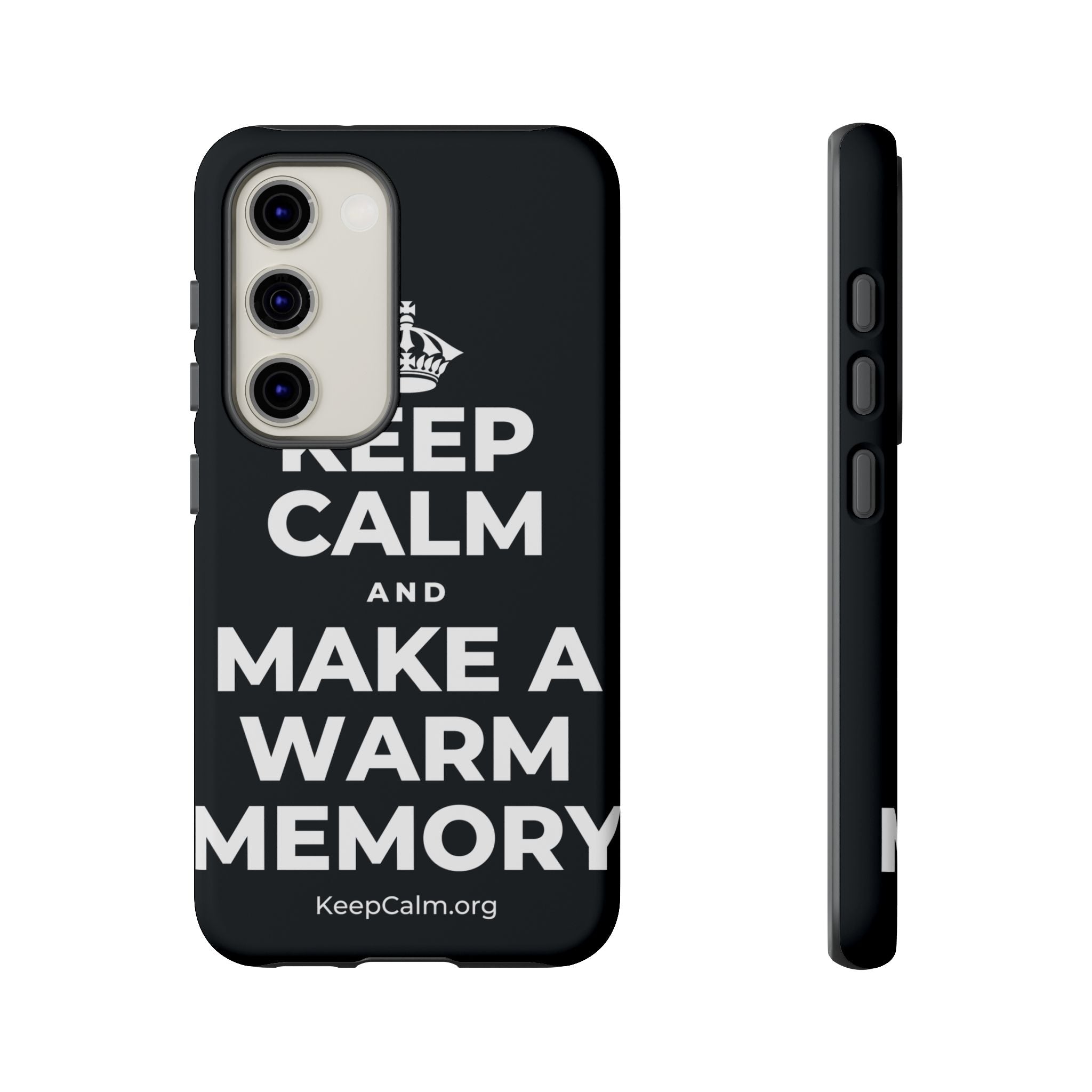 KEEP CALM AND MAKE A WARM MEMORY Phone Case (Dark)