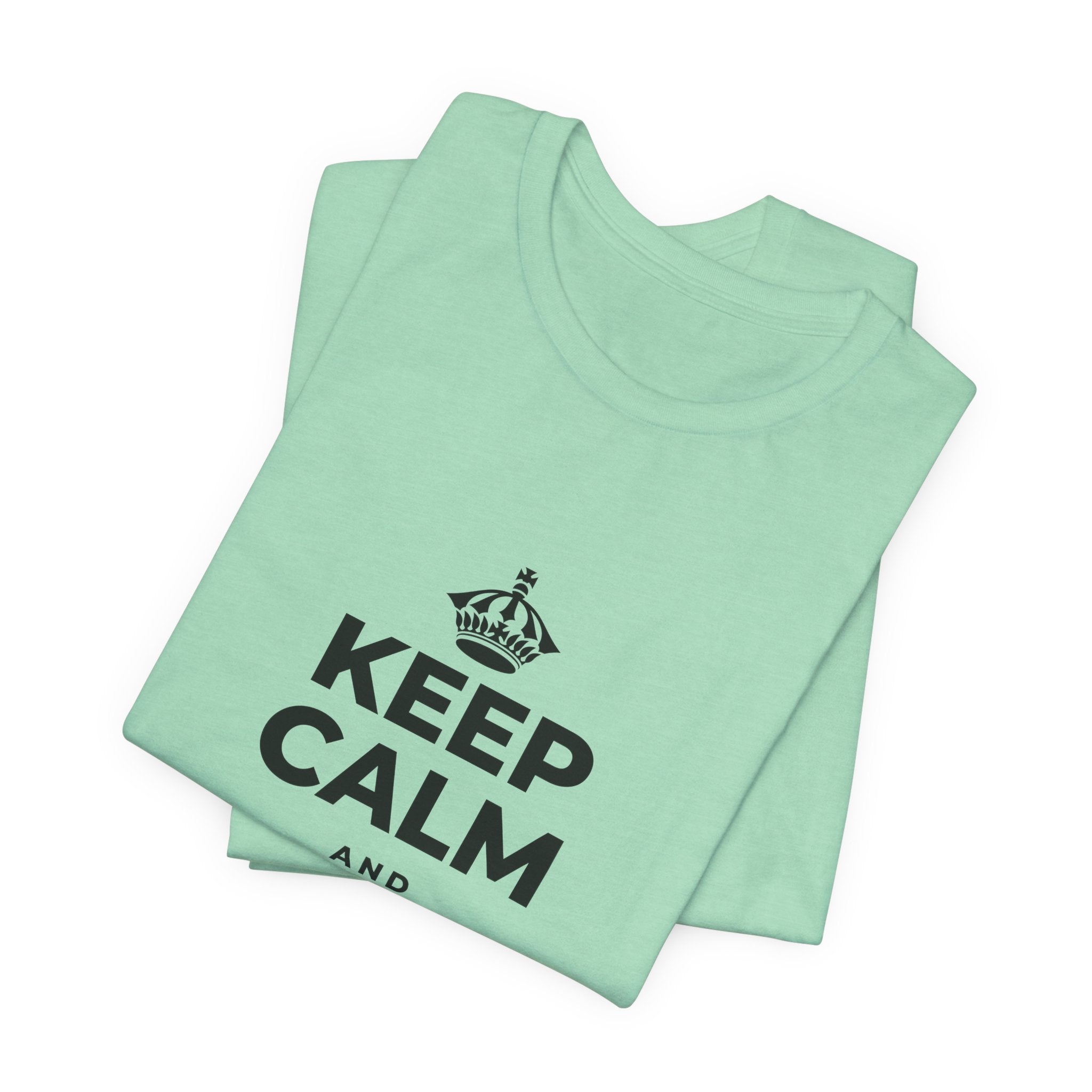 KEEP CALM AND SPREAD SOME JOY T-Shirt (Baby Blue–Silver)