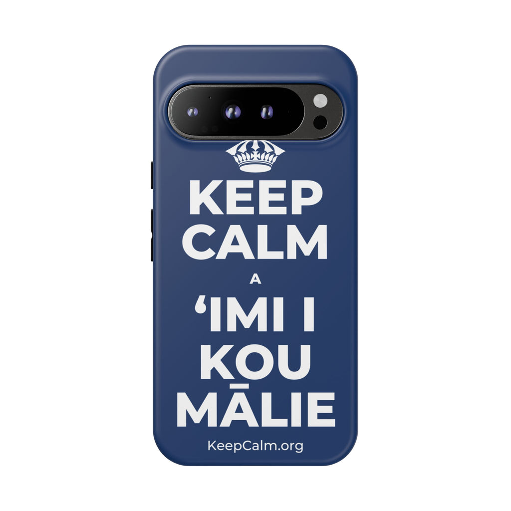 KEEP CALM A ʻIMI I KOU MĀLIE Phone Case