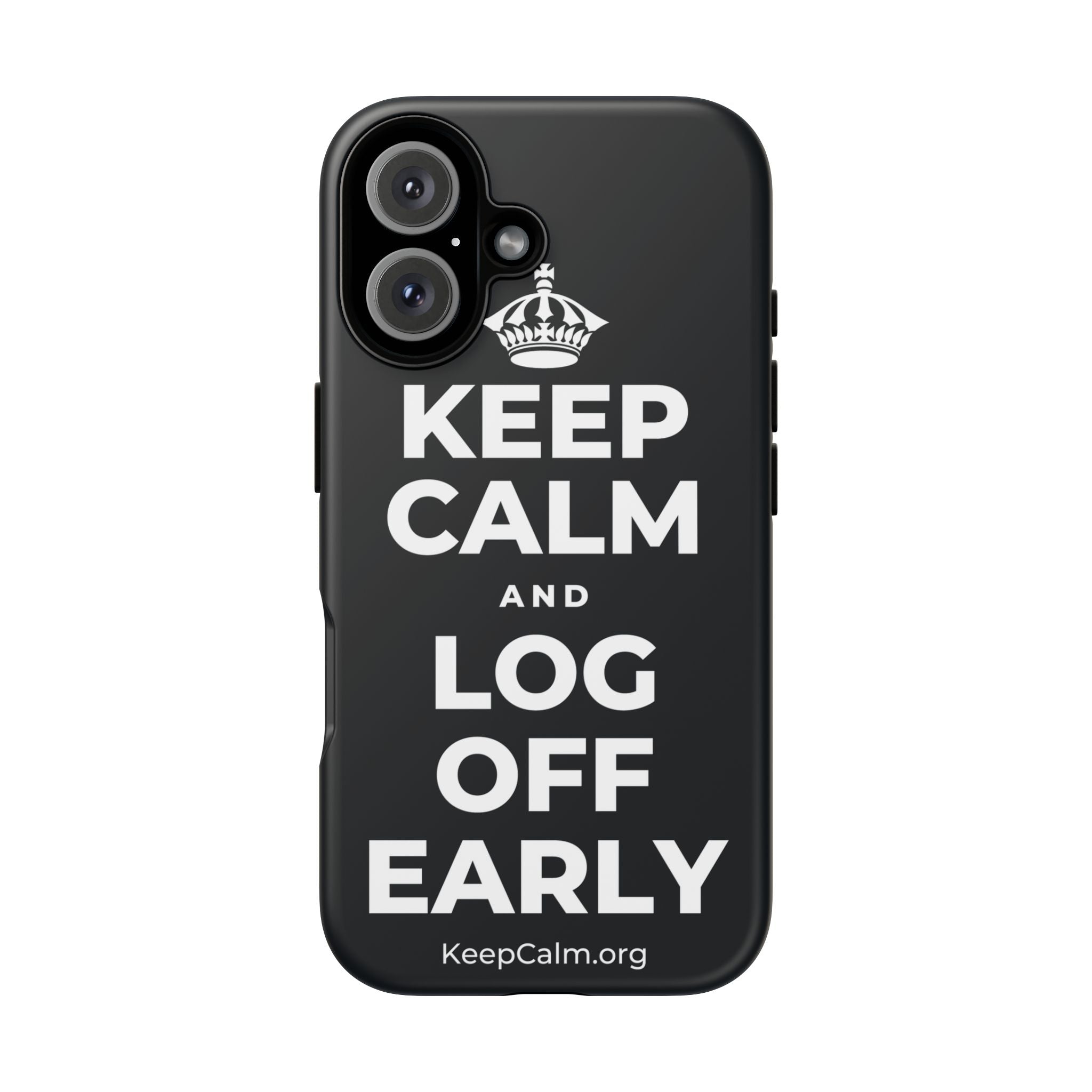 KEEP CALM AND LOG OFF EARLY Phone Case (Dark)