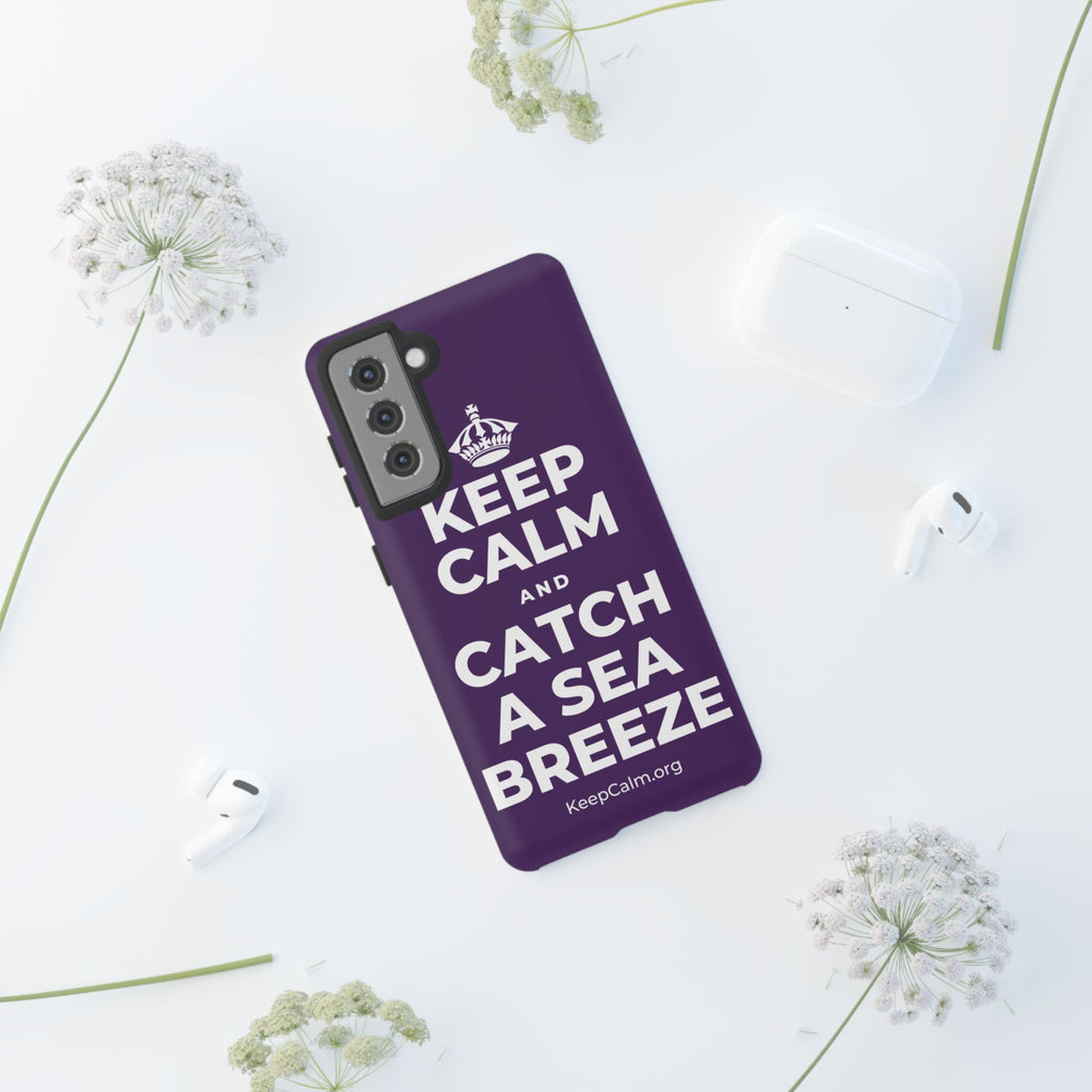 KEEP CALM AND CATCH A SEA BREEZE Phone Case