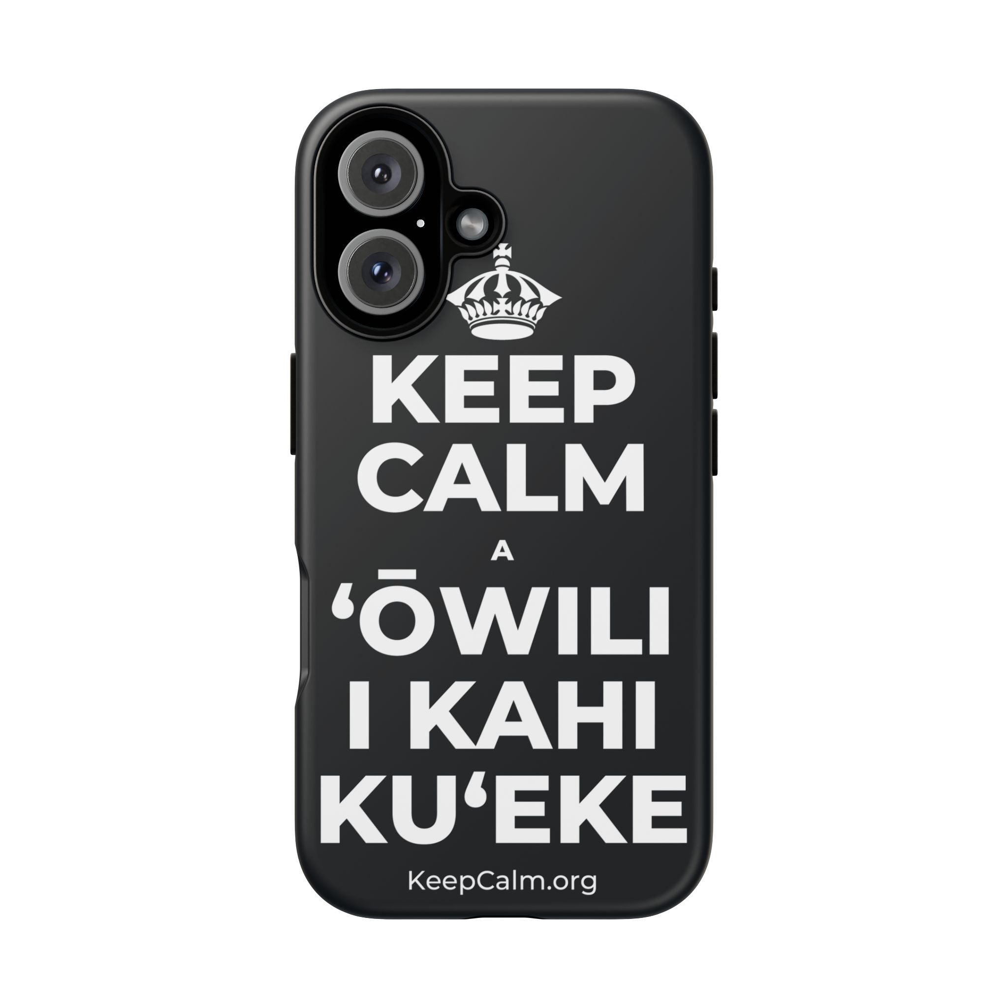 KEEP CALM A ʻŌWILI I KAHI KUʻEKE Phone Case (Dark)