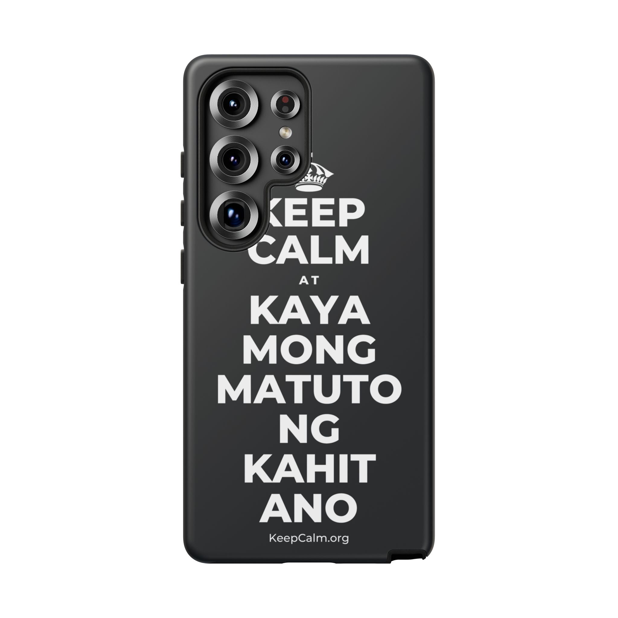 KEEP CALM AT KAYA MONG MATUTO NG KAHIT ANO Phone Case (Dark)