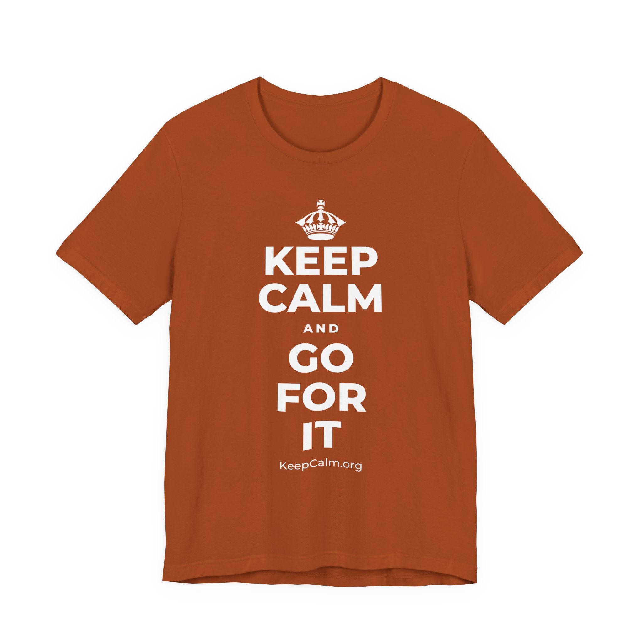 KEEP CALM AND GO FOR IT T-Shirt (Military Green–Autumn)