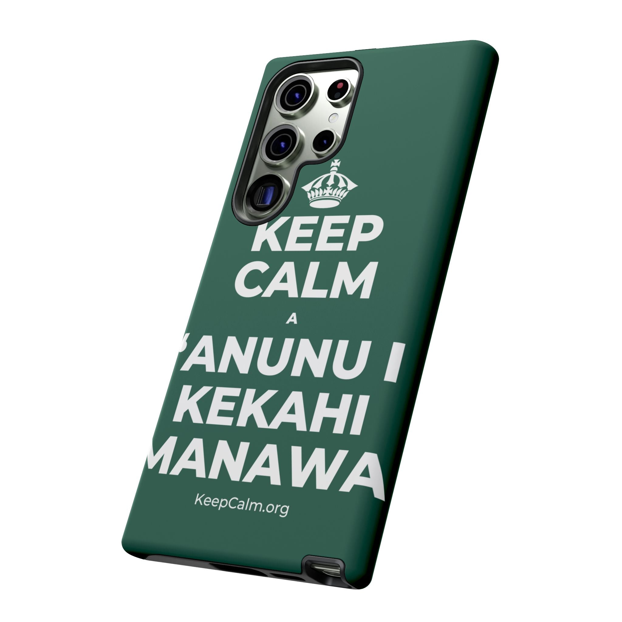KEEP CALM A ʻANUNU I KEKAHI MANAWA Phone Case