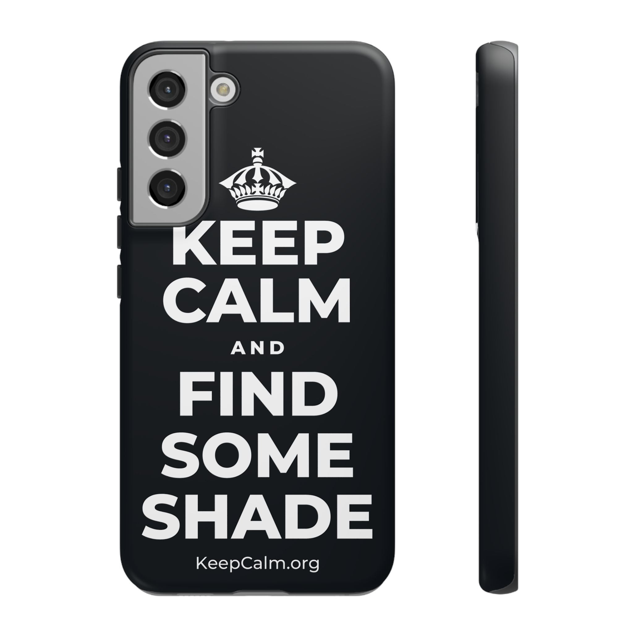 KEEP CALM AND FIND SOME SHADE Phone Case (Dark)