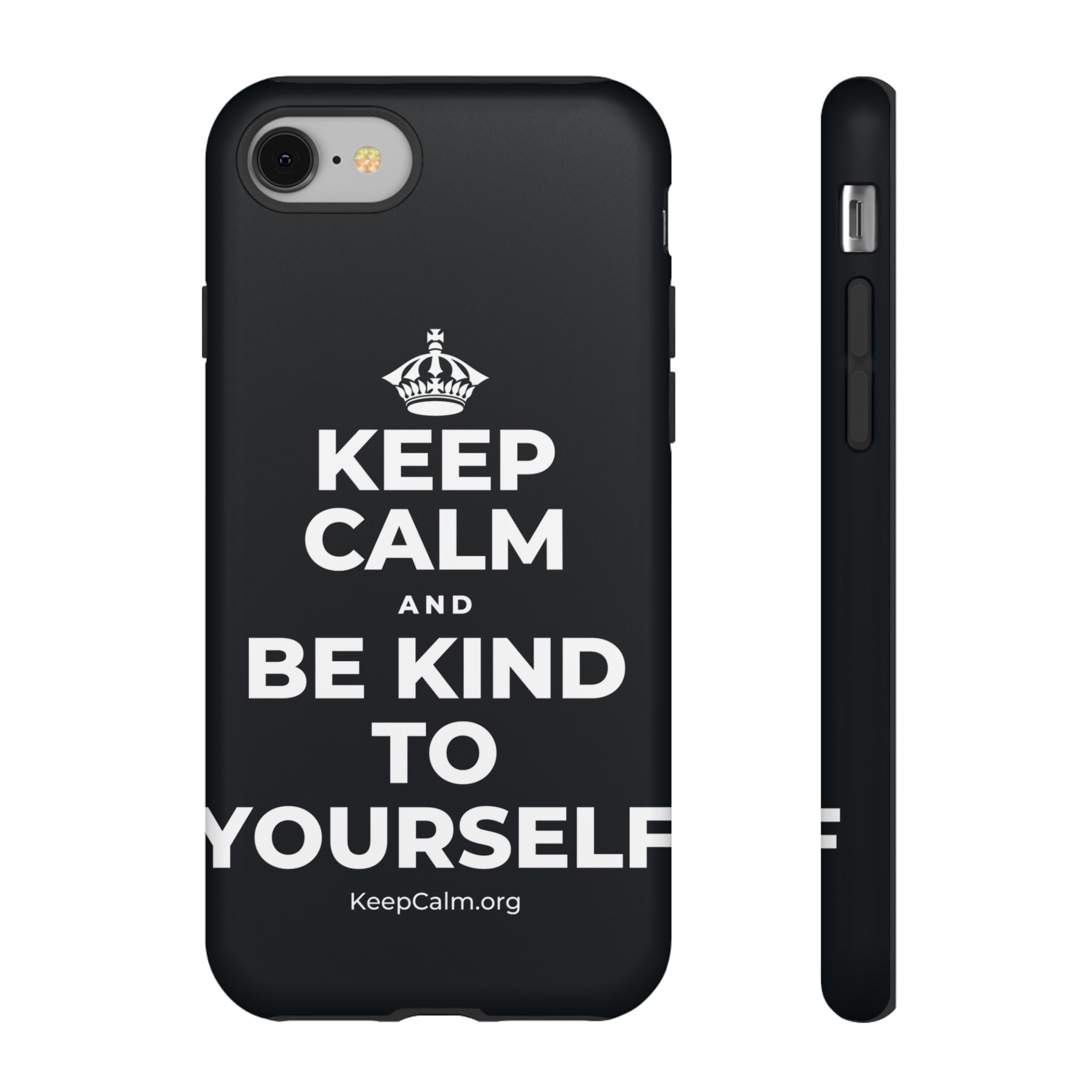 KEEP CALM AND BE KIND TO YOURSELF Phone Case (Dark)