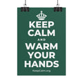 KEEP CALM AND WARM YOUR HANDS Poster