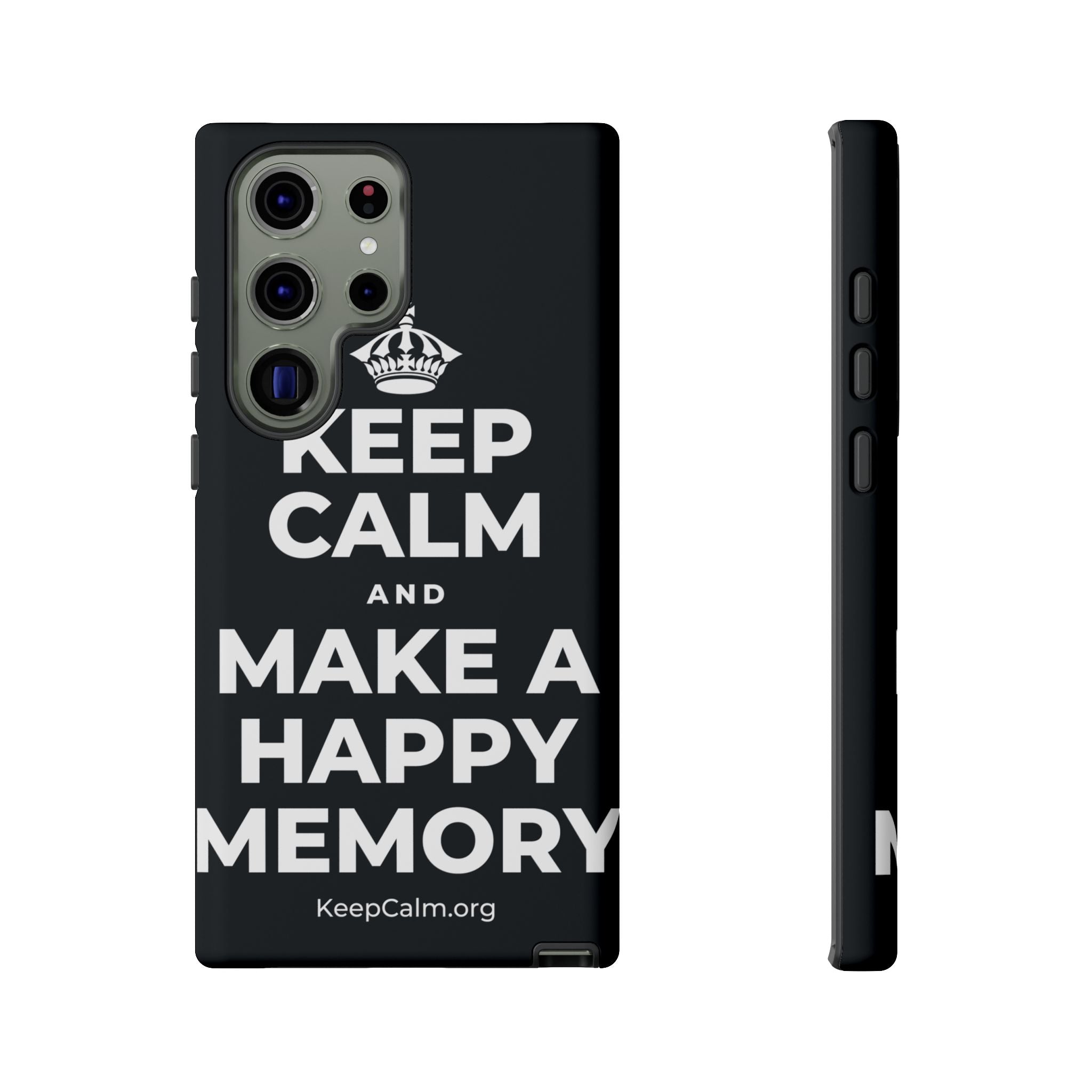 KEEP CALM AND MAKE A HAPPY MEMORY Phone Case (Dark)