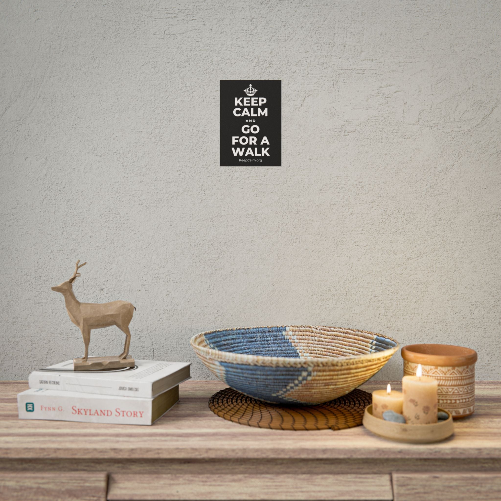 KEEP CALM AND GO FOR A WALK Poster