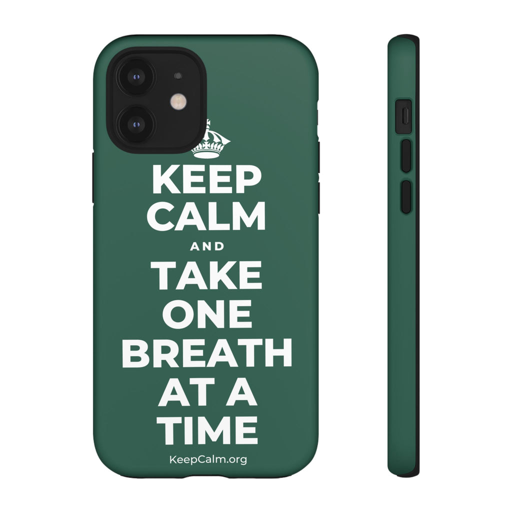 KEEP CALM AND TAKE ONE BREATH AT A TIME Phone Case