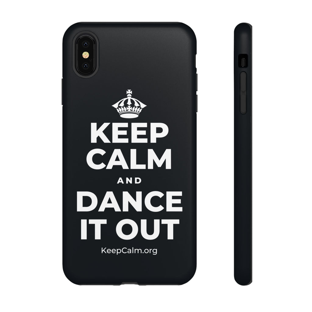 KEEP CALM AND DANCE IT OUT Phone Case (Dark)