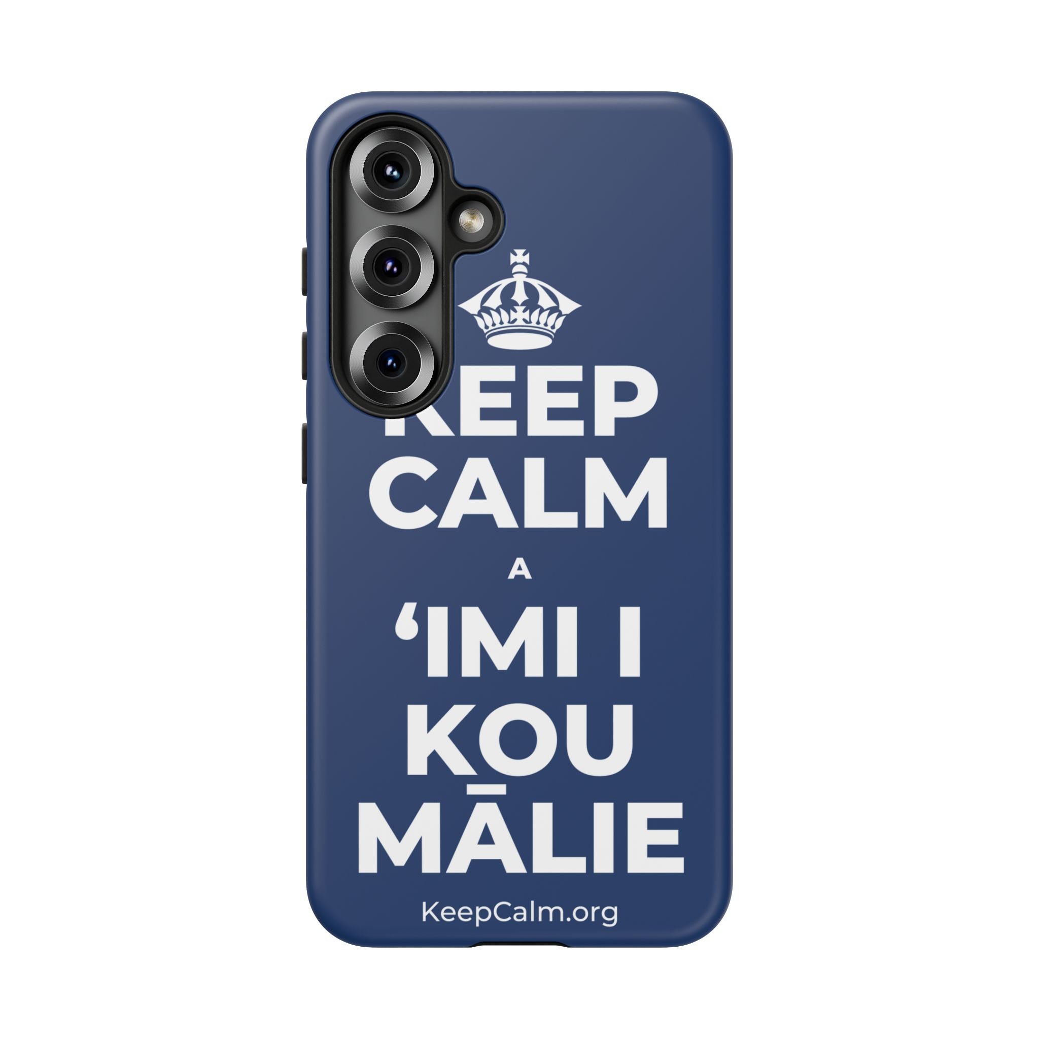 KEEP CALM A ʻIMI I KOU MĀLIE Phone Case