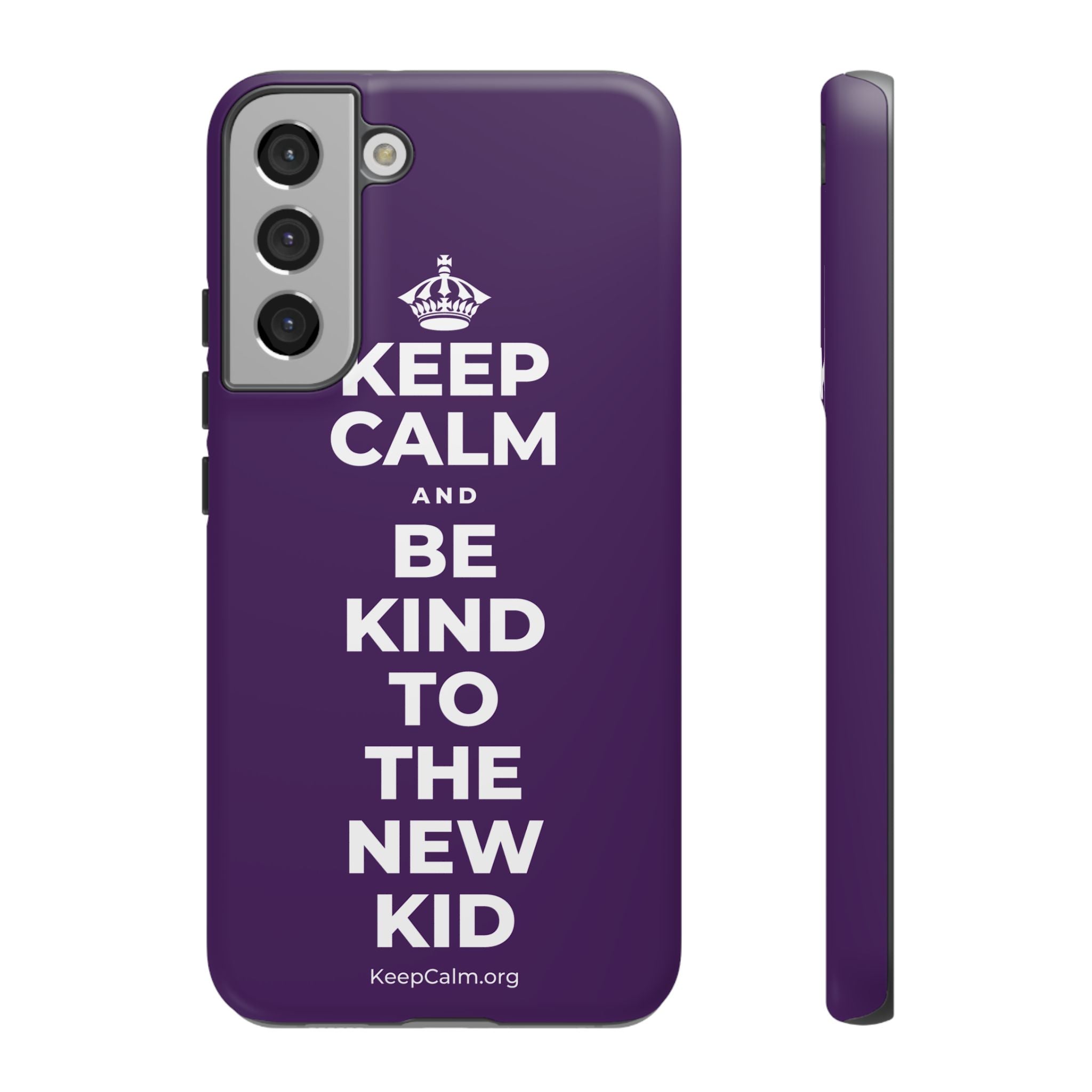 KEEP CALM AND BE KIND TO THE NEW KID Phone Case