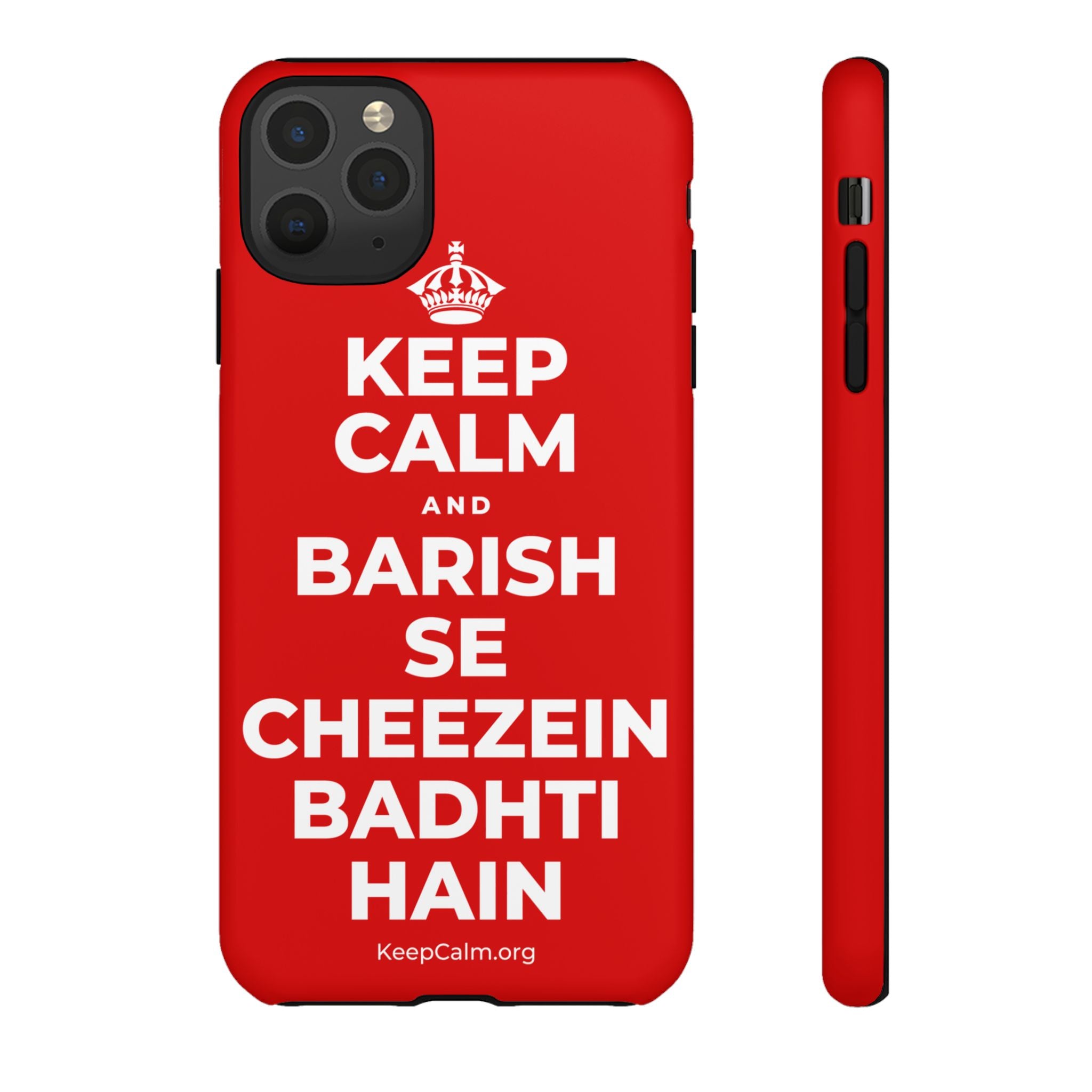 KEEP CALM AND BARISH SE CHEEZEIN BADHTI HAIN Phone Case