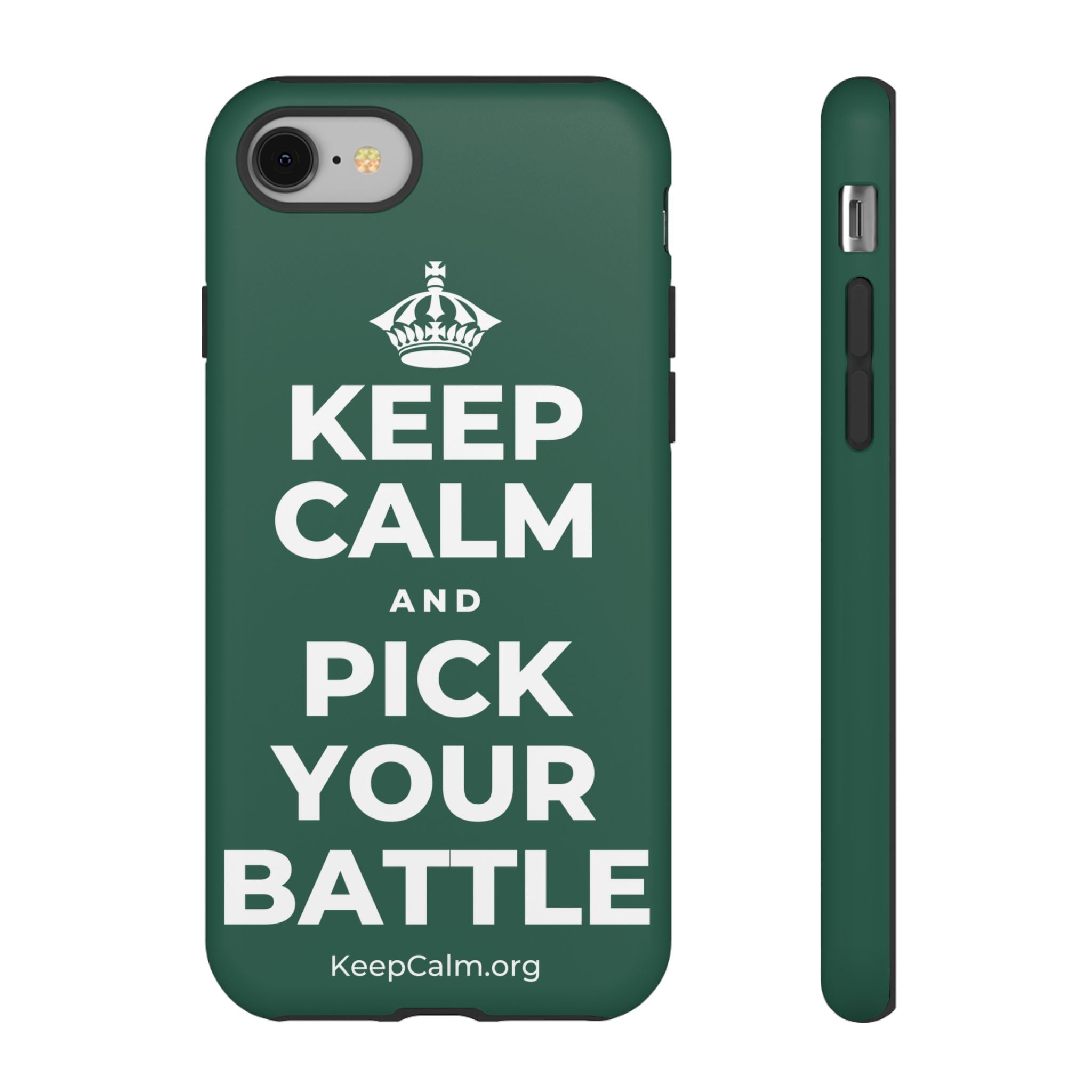 KEEP CALM AND PICK YOUR BATTLE Phone Case