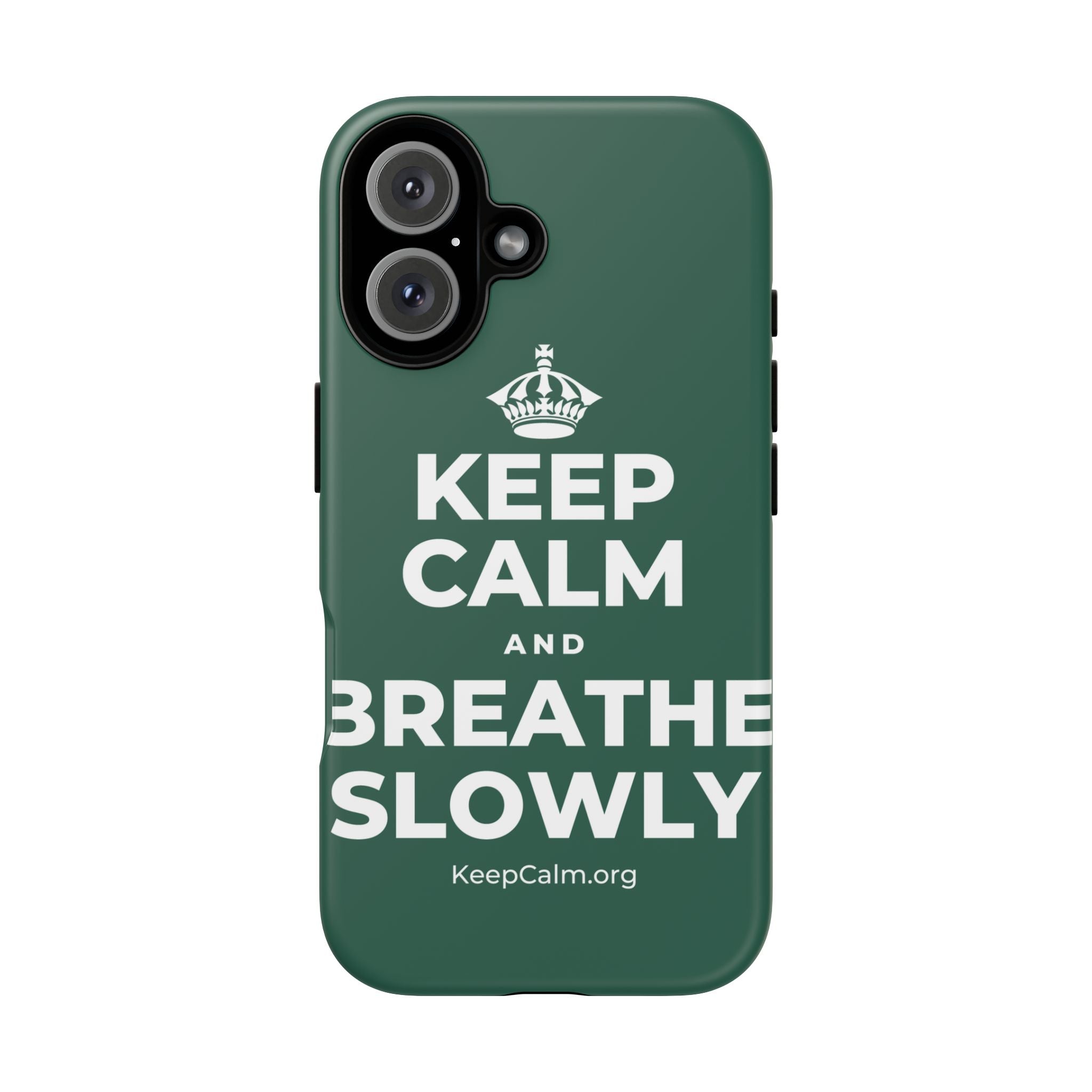 KEEP CALM AND BREATHE SLOWLY Phone Case