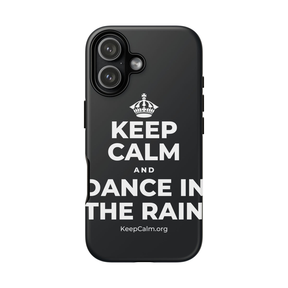 KEEP CALM AND DANCE IN THE RAIN Phone Case (Dark)