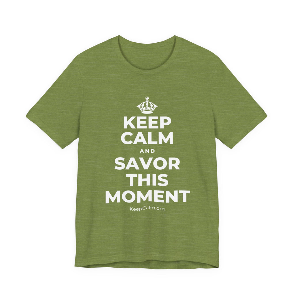 KEEP CALM AND SAVOR THIS MOMENT T-Shirt (Baby Blue–Silver)