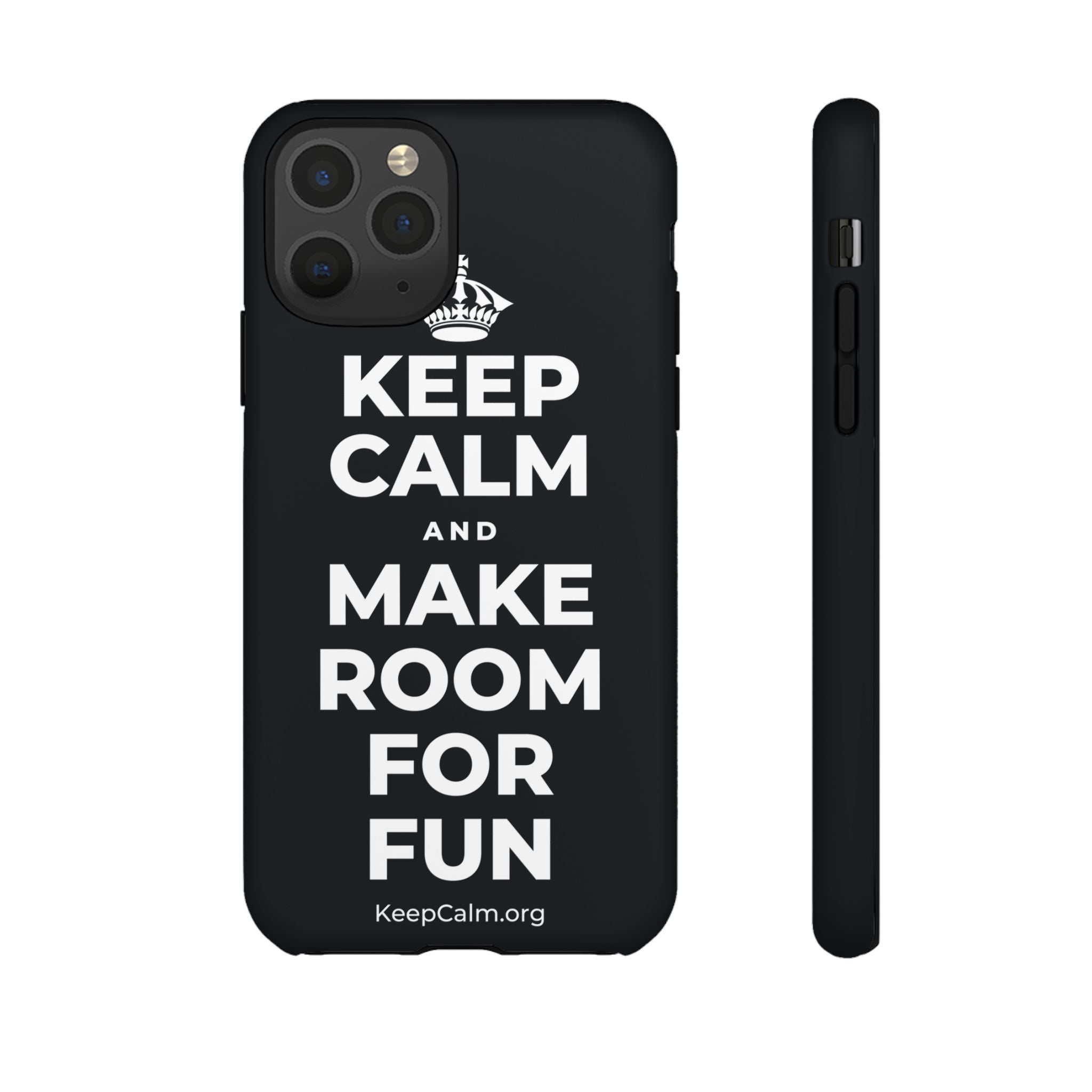 KEEP CALM AND MAKE ROOM FOR FUN Phone Case (Dark)