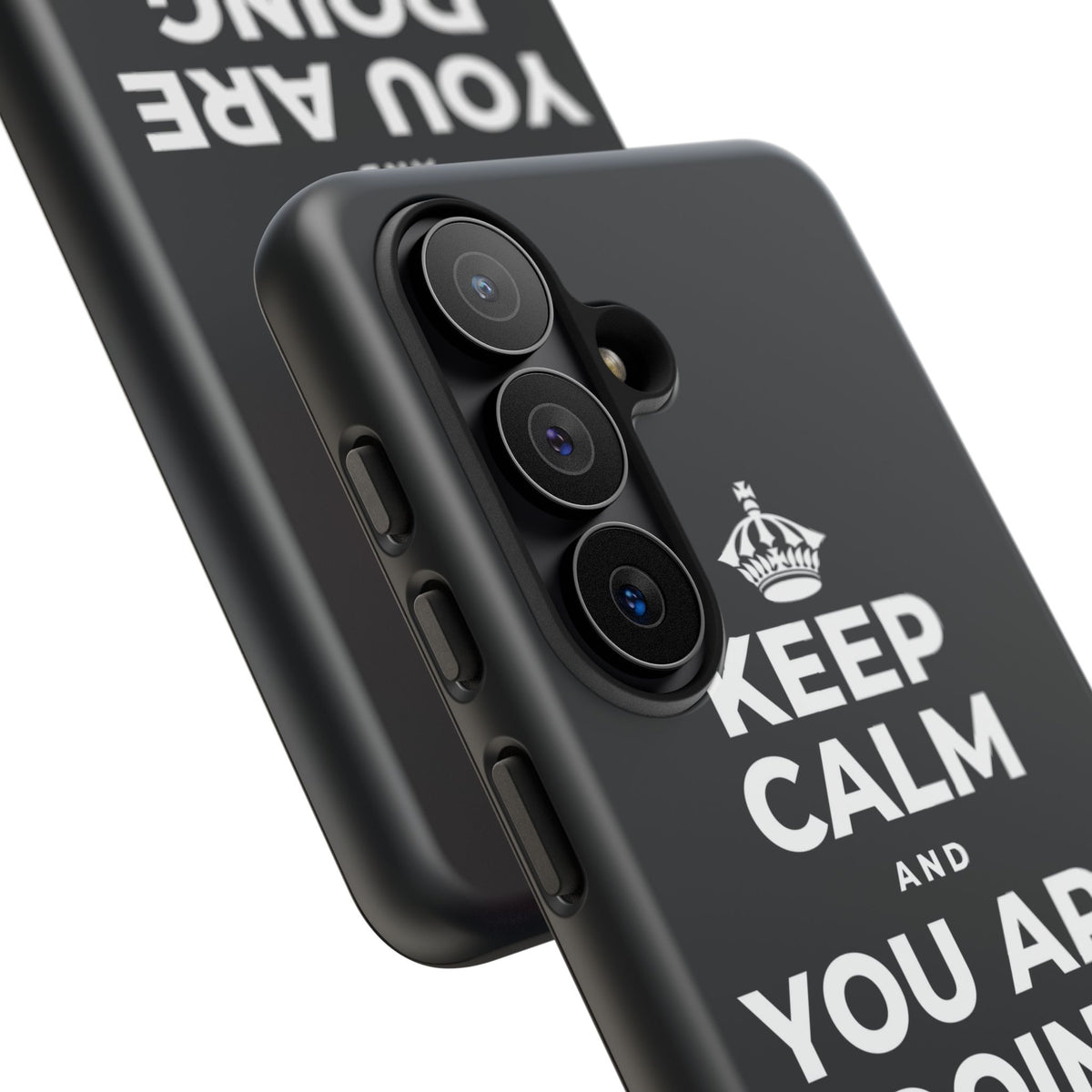 KEEP CALM AND YOU ARE DOING GREAT TODAY Phone Case (Dark)