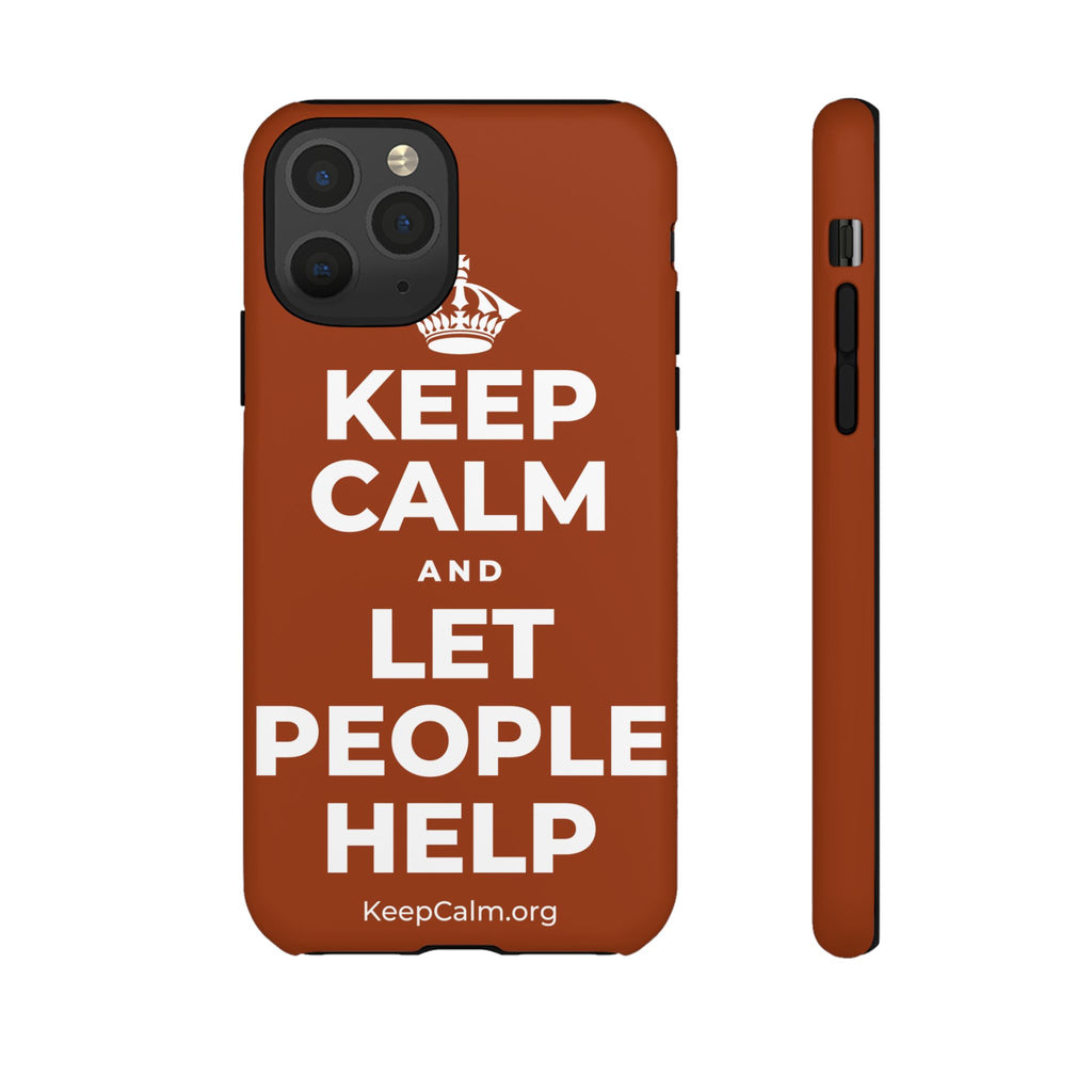 KEEP CALM AND LET PEOPLE HELP Phone Case