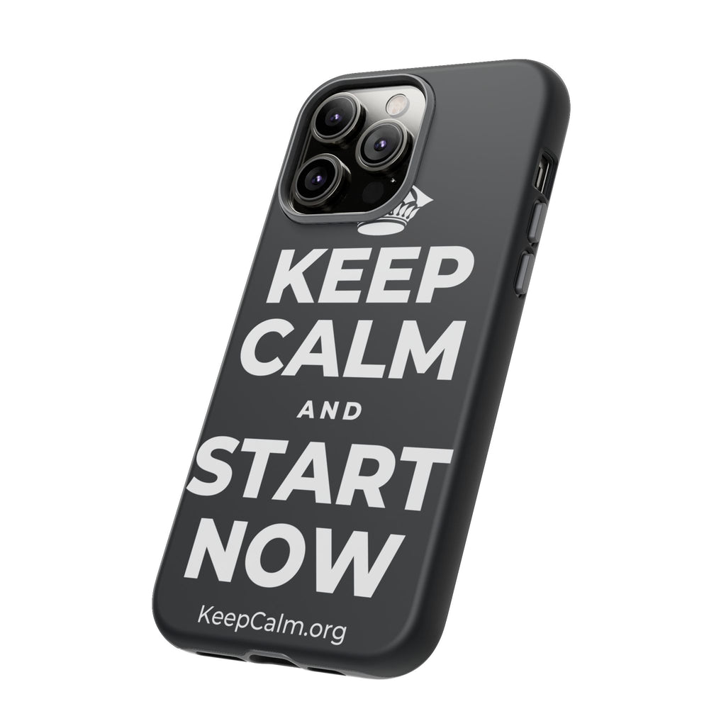 KEEP CALM AND START NOW Phone Case (Dark)