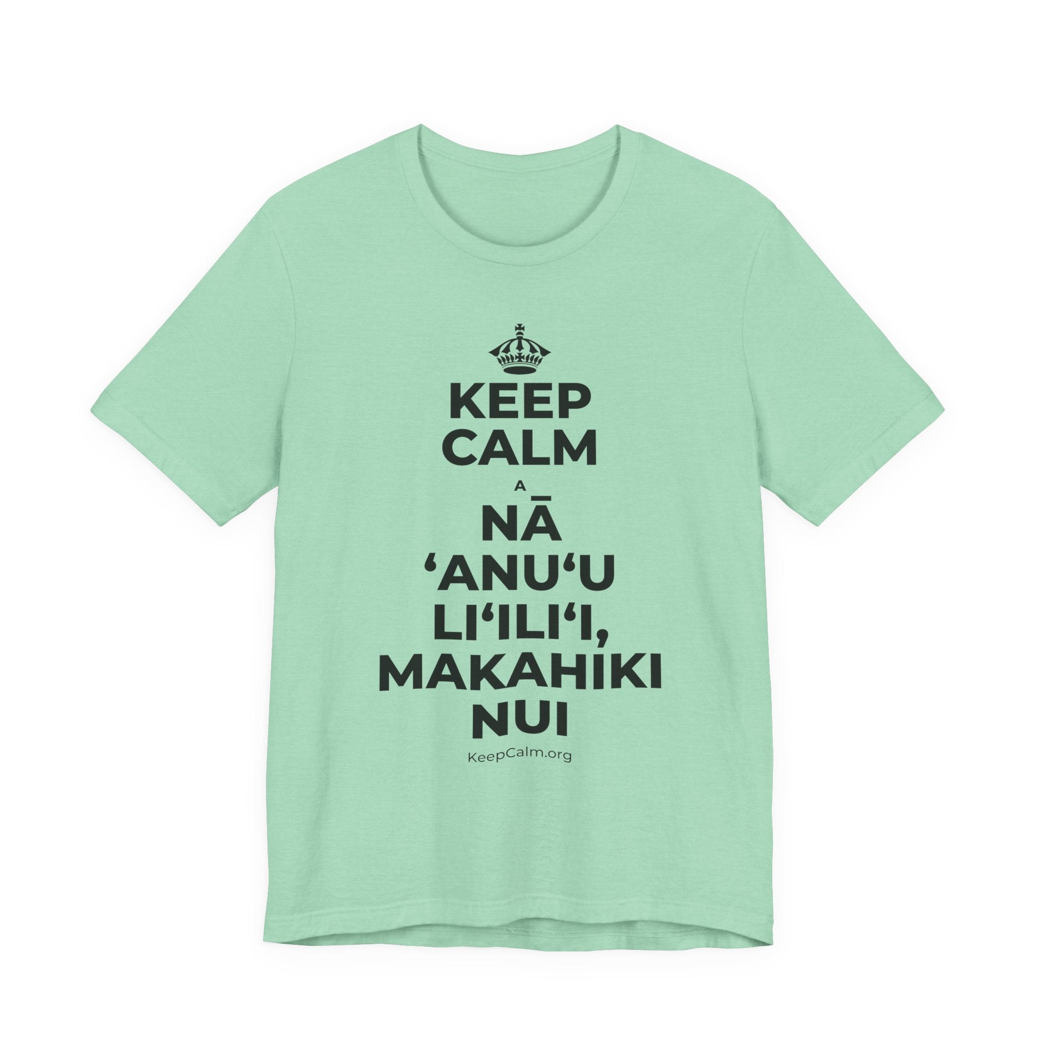 KEEP CALM A NĀ ʻANUʻU LIʻILIʻI, MAKAHIKI NUI T-Shirt (Baby Blue–Silver)