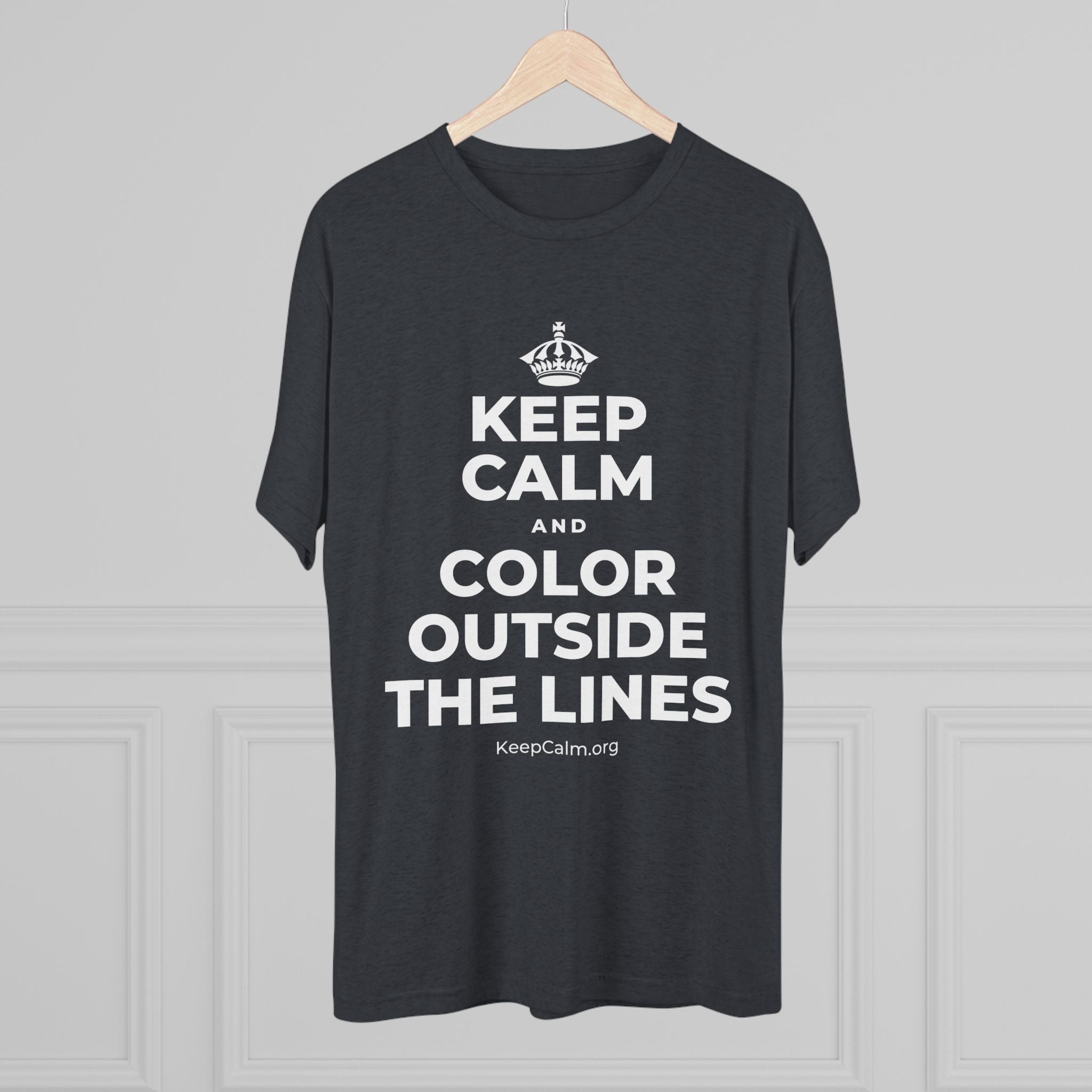 KEEP CALM AND COLOR OUTSIDE THE LINES Tri-Blend Tee